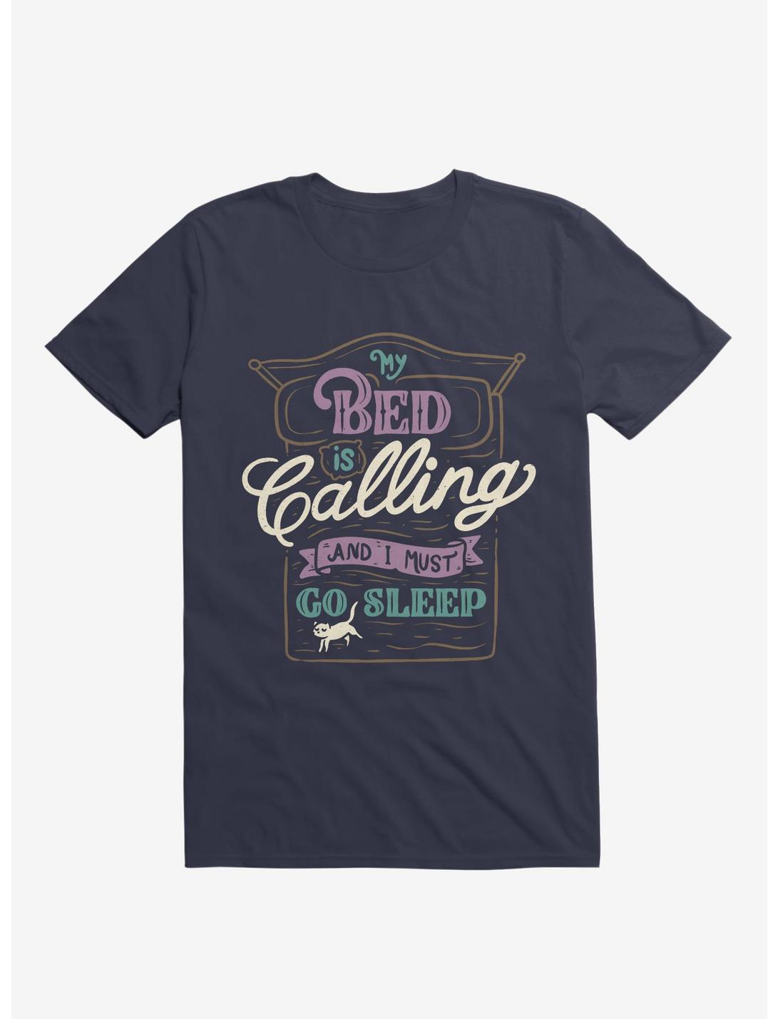 My Bed Is Calling And I Must Go Sleep T-Shirt, NAVY, hi-res