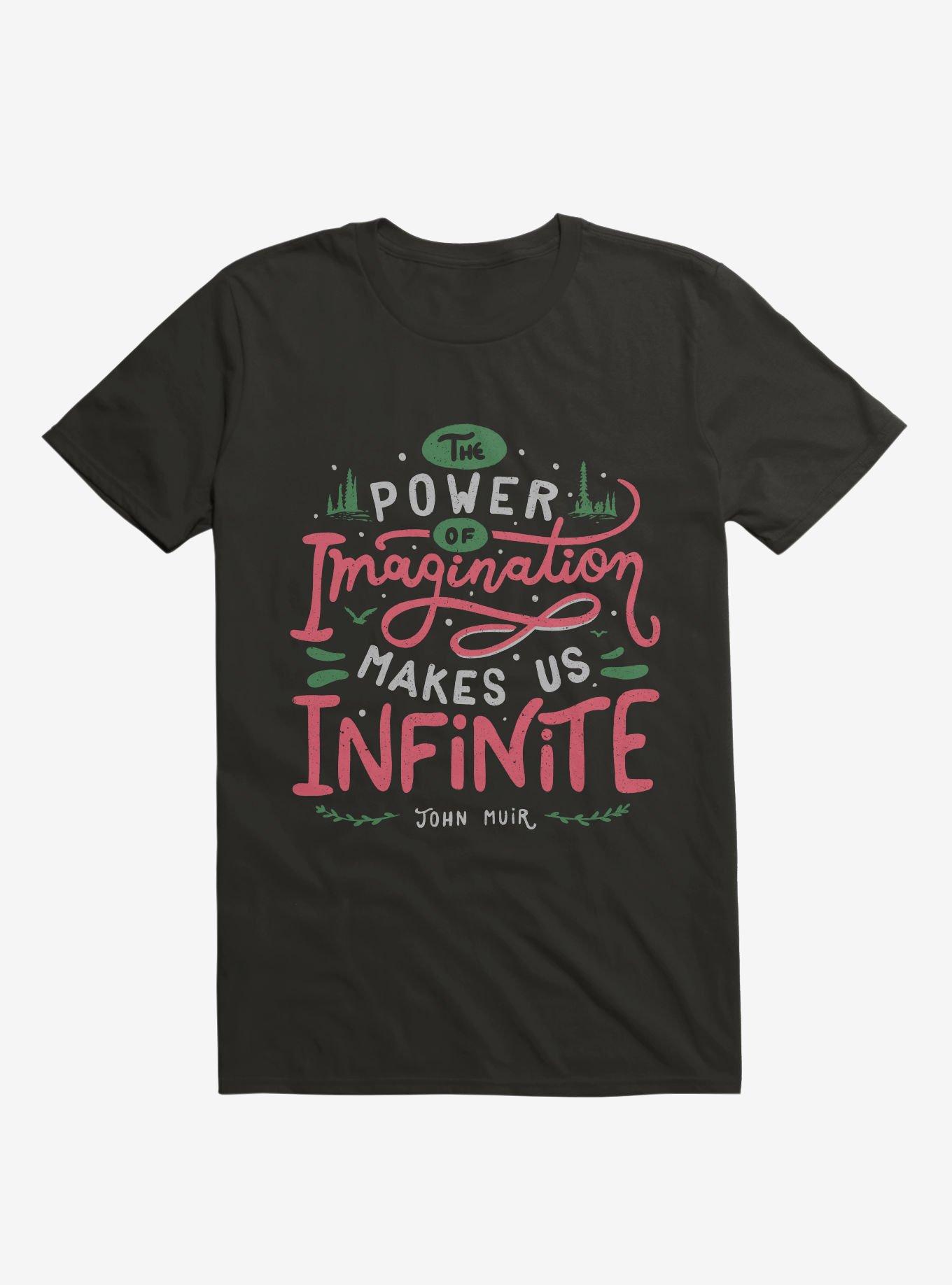 The Power Of Imagination Makes Us Infinite T-Shirt, , hi-res
