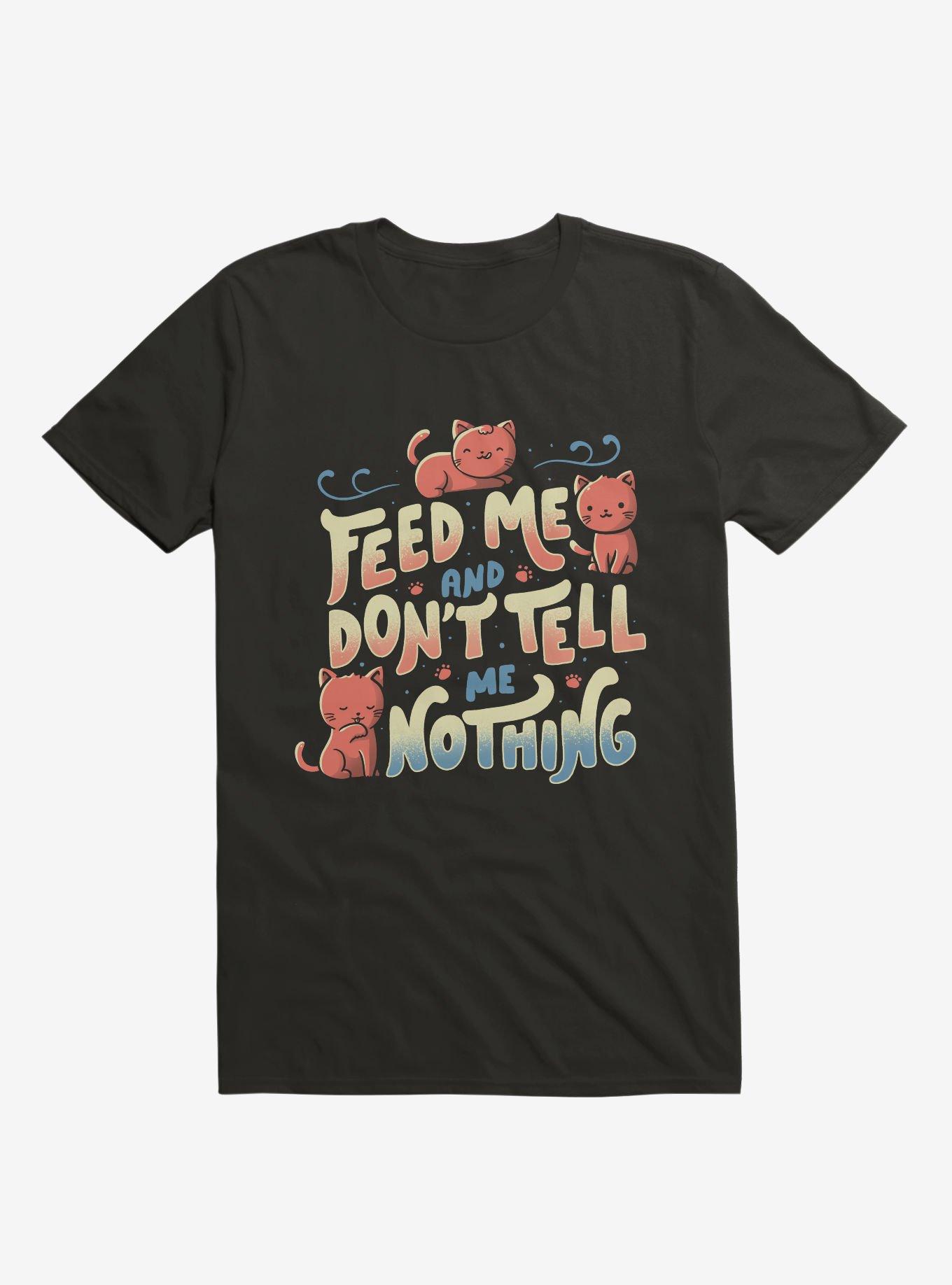 Don't Tell Me Nothing T-Shirt, BLACK, hi-res