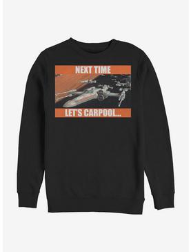Star Wars Next Time Let's Carpool Crew Sweatshirt, , hi-res