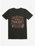 Live Everyday Like It's Your Last T-Shirt, BLACK, hi-res