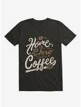 Home Is Where Coffee Is T-Shirt, BLACK, hi-res