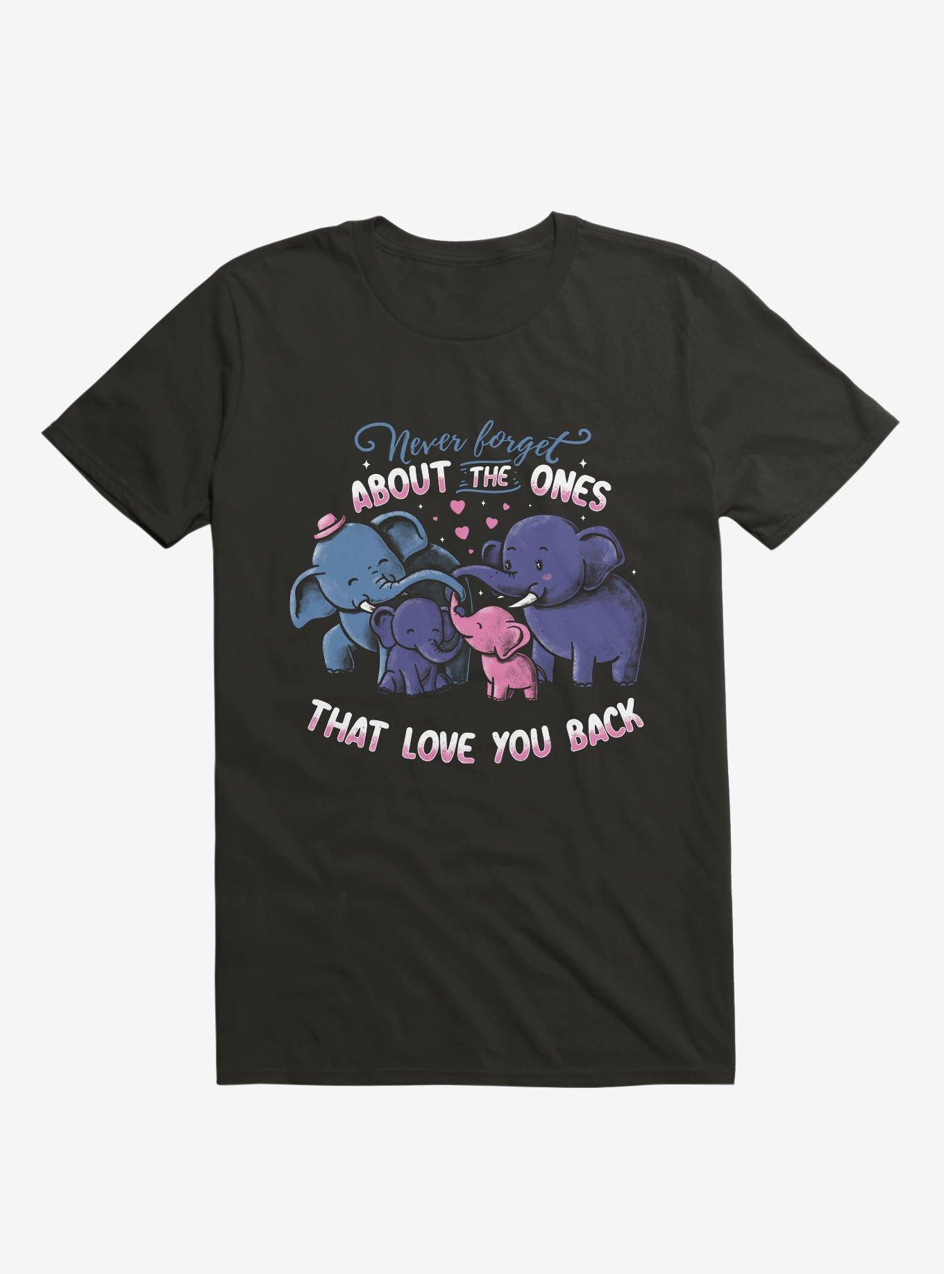 Never Forget About The Ones That Love You Back T-Shirt, BLACK, hi-res