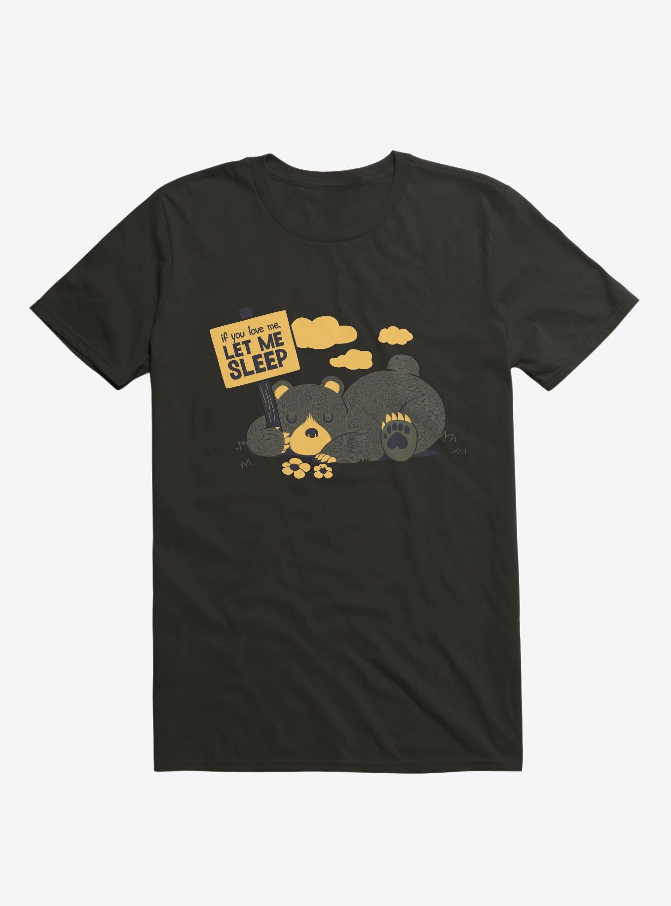 If You Love Me Let Me Sleep T-Shirt, , hi-res