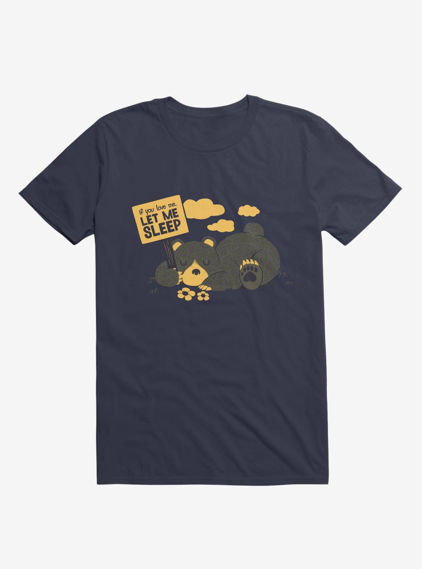 If You Love Me Let Me Sleep T-Shirt, , hi-res