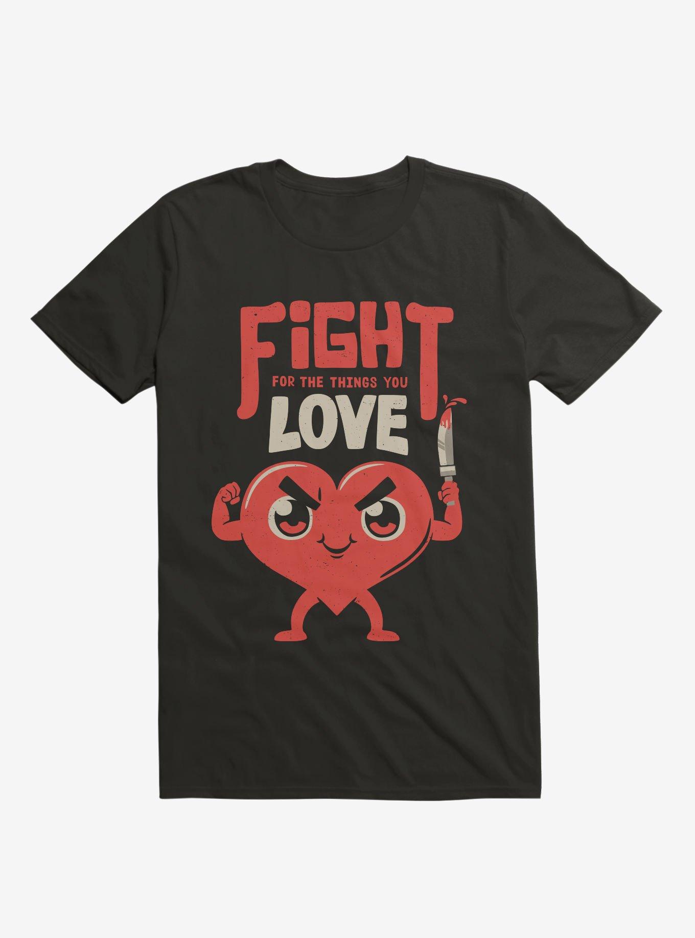 Fight For The Things You Love T-Shirt, BLACK, hi-res