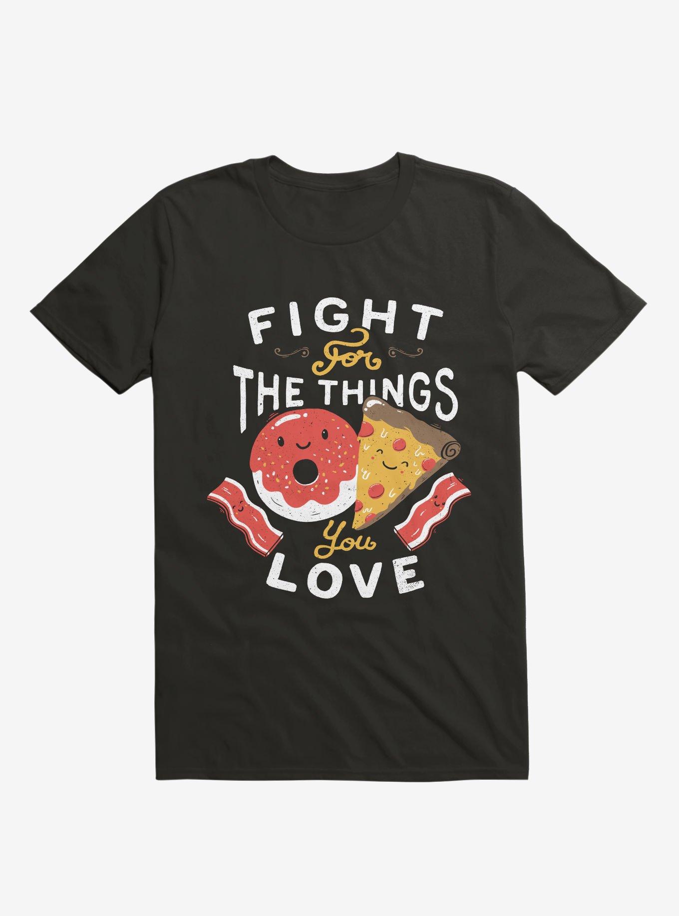 Fight For The Things You Love Pizza Donuts T-Shirt, BLACK, hi-res