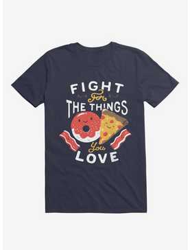 Fight For The Things You Love Pizza Donuts T-Shirt, , hi-res