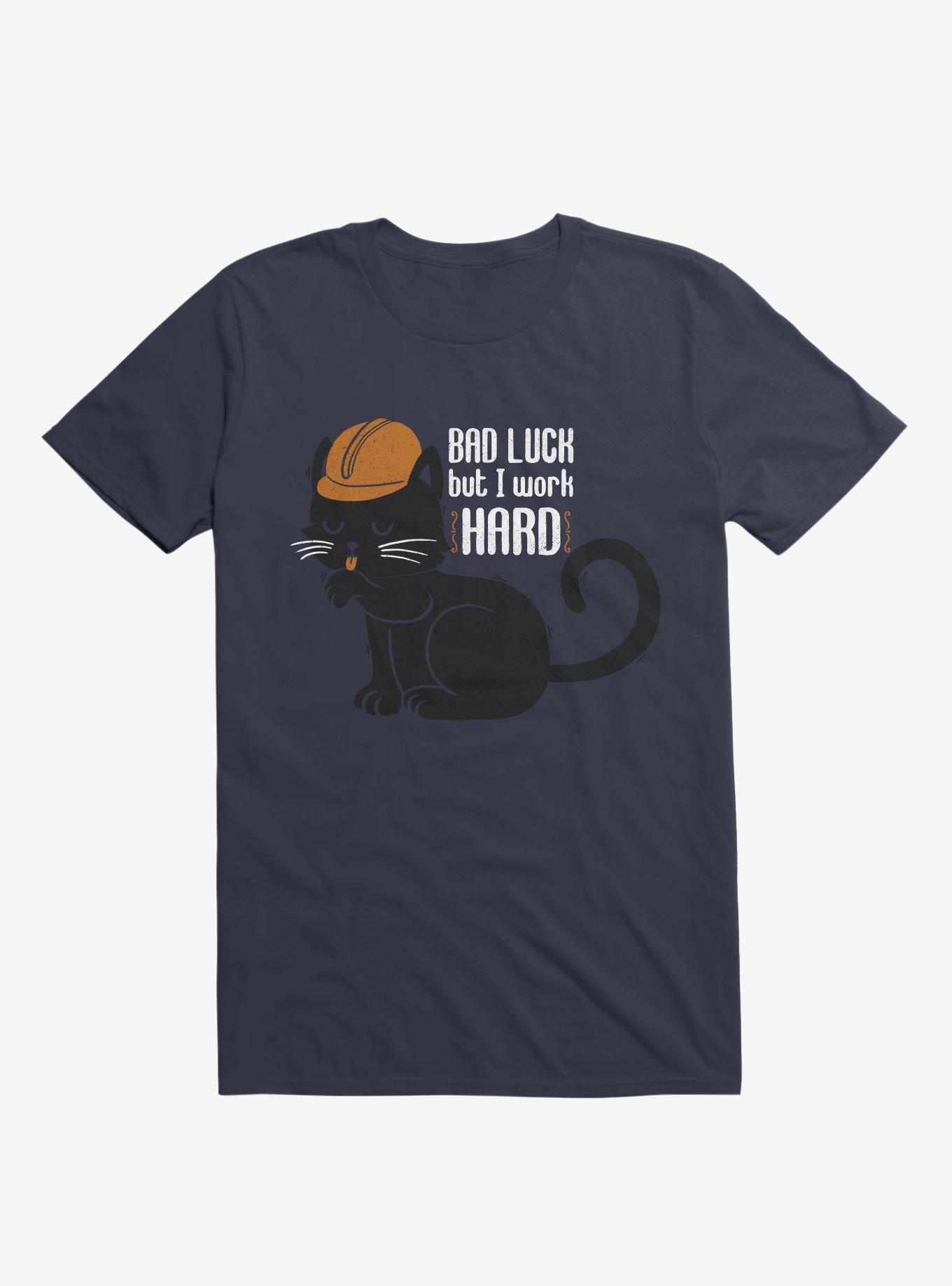 Bad Luck But I Work Hard T-Shirt, NAVY, hi-res