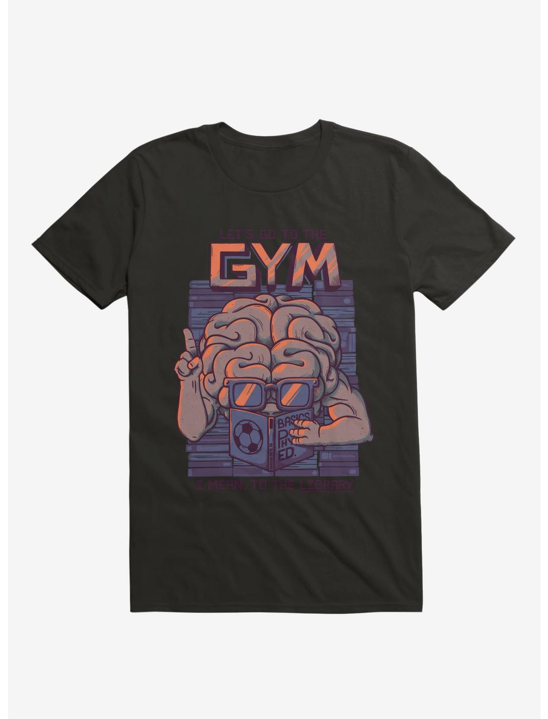 Let's Go To The Gym T-Shirt, BLACK, hi-res