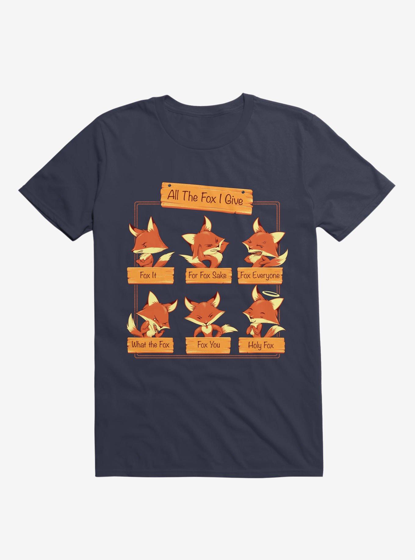 All The Fox I Give T-Shirt, , hi-res