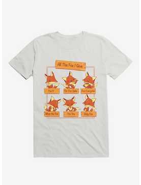 All The Fox I Give T-Shirt, , hi-res