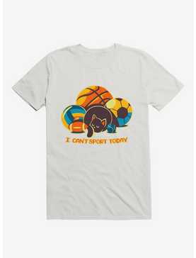 I Can't Sports Today T-Shirt, , hi-res