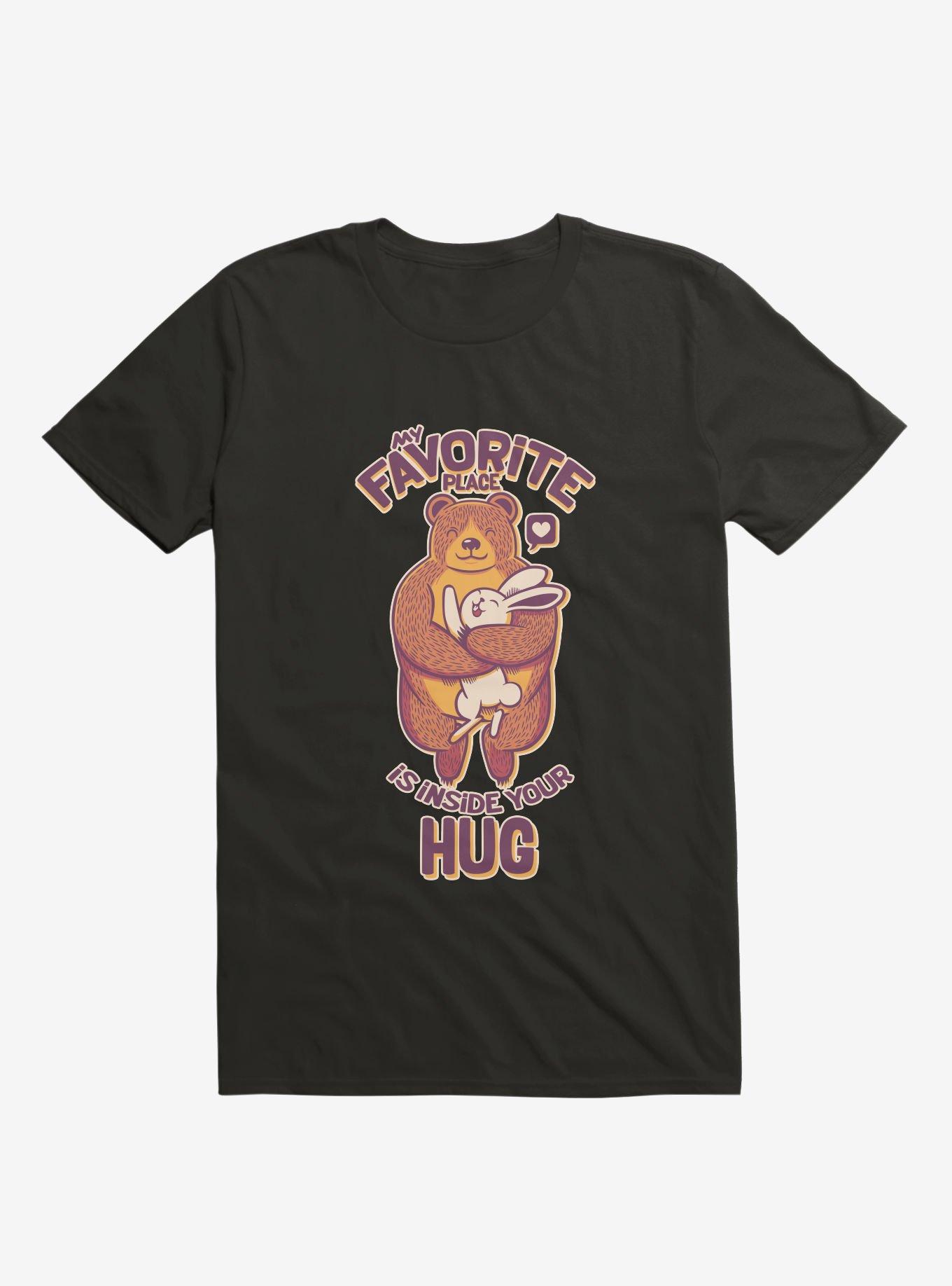 My Favorite Place Is Inside Your Hug T-Shirt, BLACK, hi-res