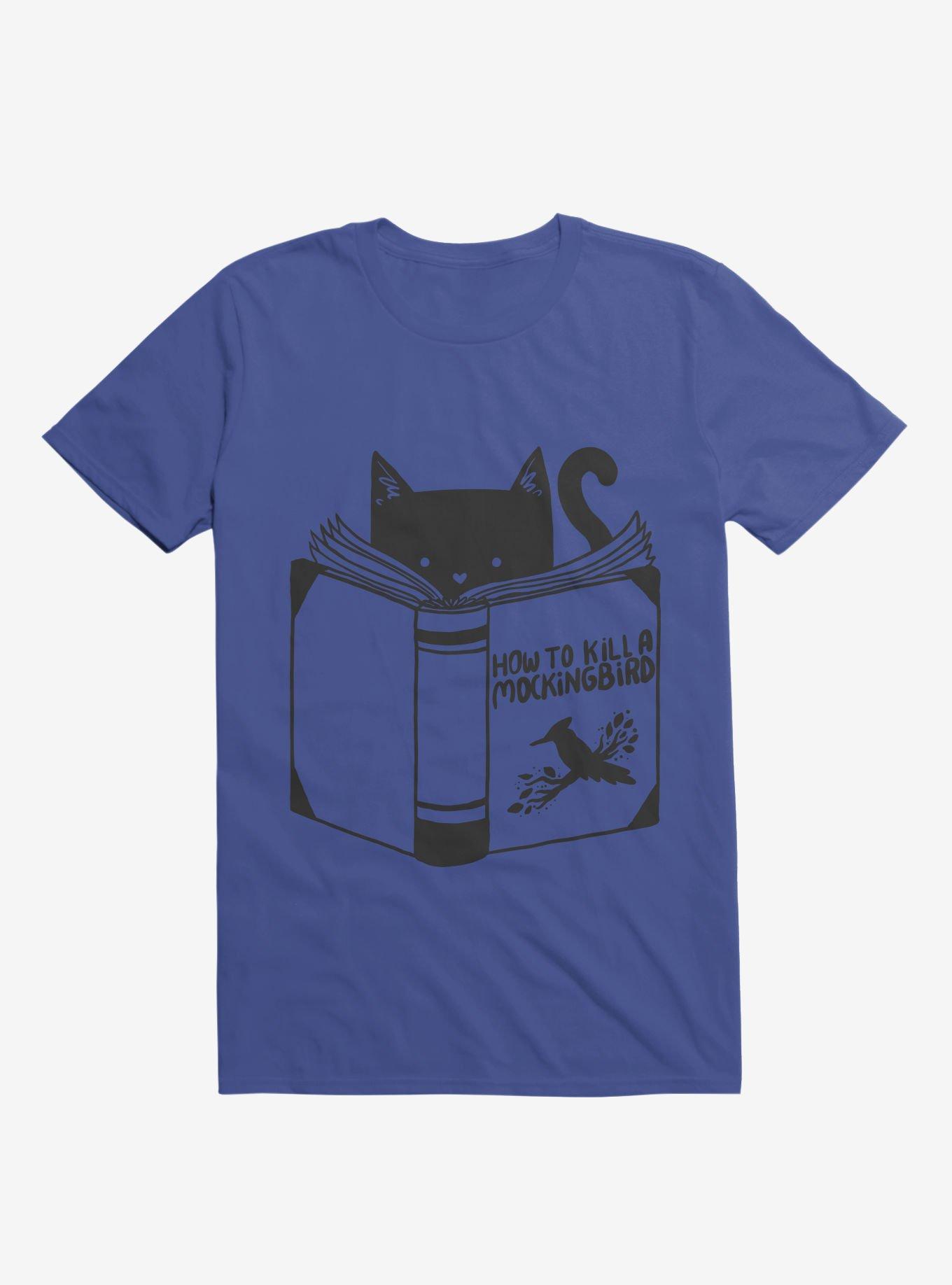 How To Kill A Mockingbird Cat Royal Blue T-Shirt