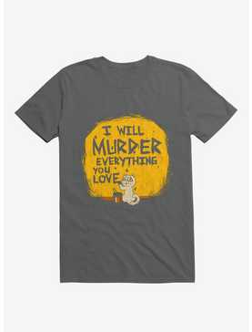 I'll Murder Everything You Love Cat Charcoal Grey T-Shirt, , hi-res