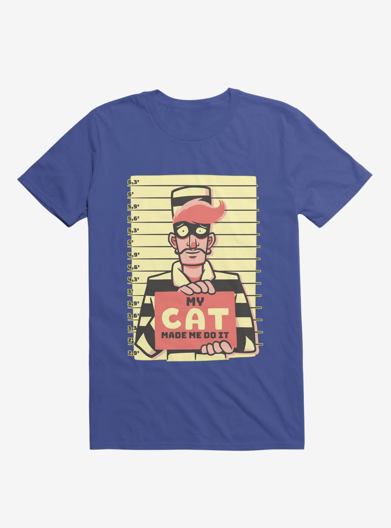 My Cat Made Me Do It Royal Blue T-Shirt, , hi-res