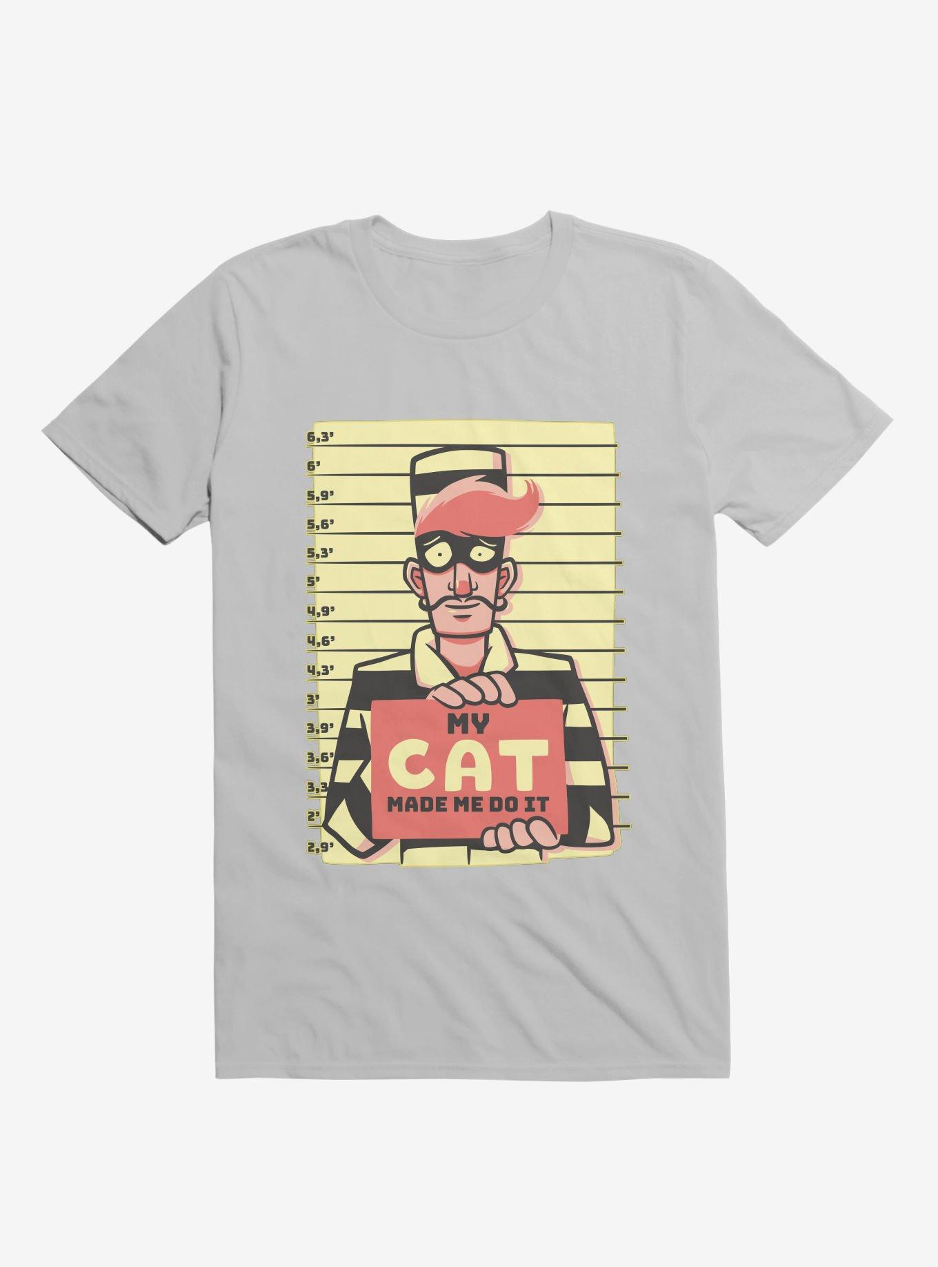 My Cat Made Me Do It Ice Grey T-Shirt, , hi-res