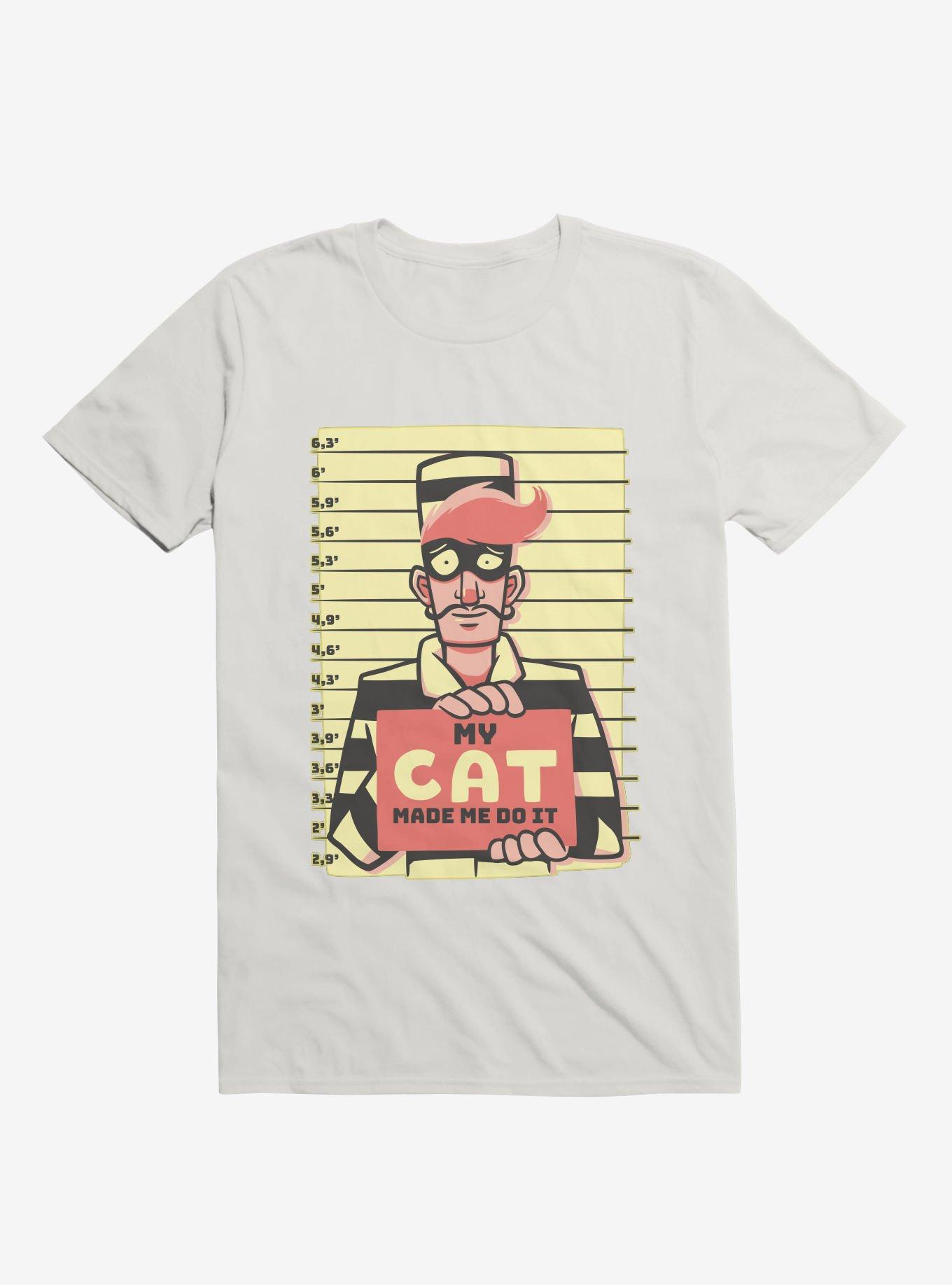My Cat Made Me Do It White T-Shirt, , hi-res