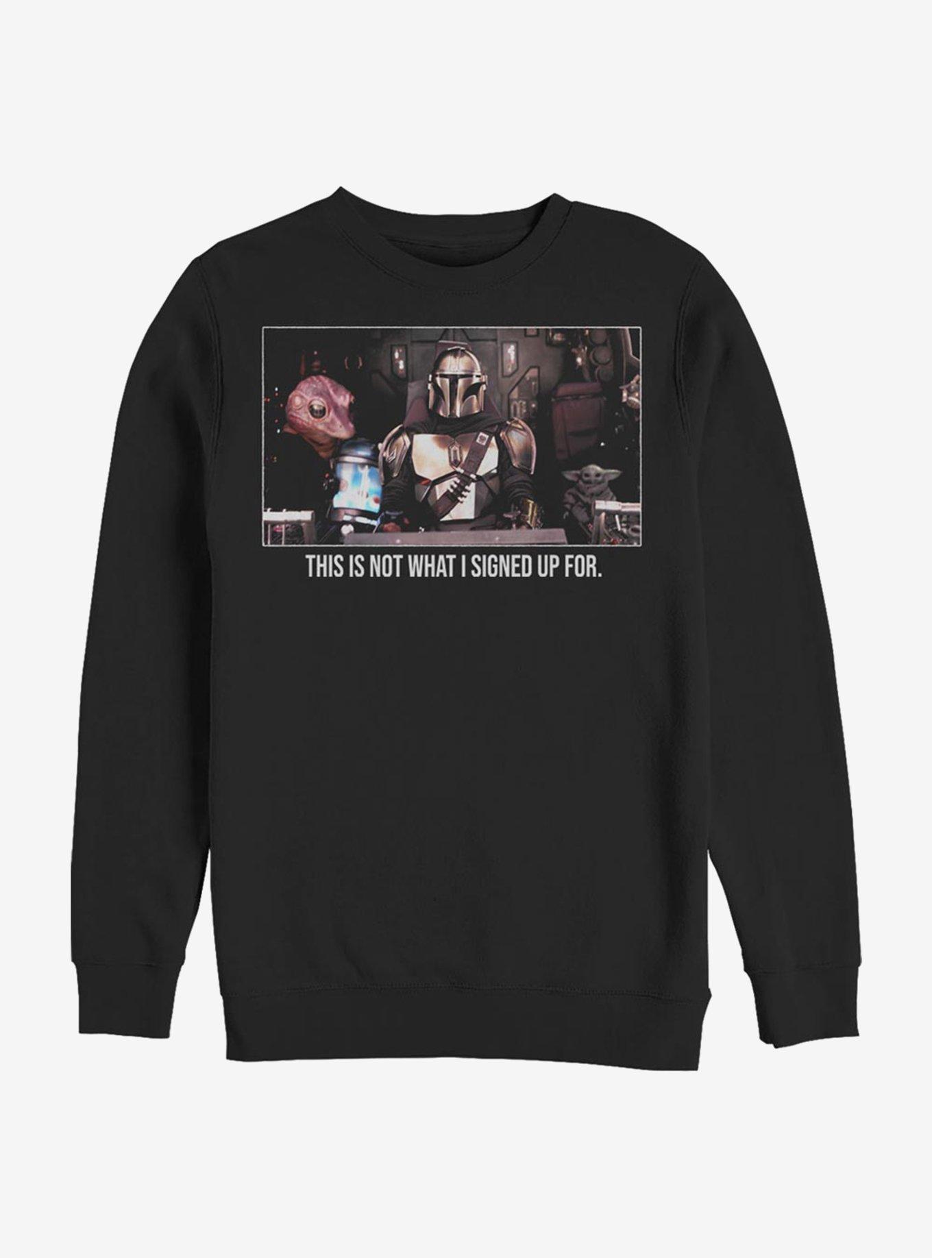 Star Wars The Mandalorian Not What I Signed Up For Sweatshirt, BLACK, hi-res