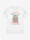 Star Wars The Mandalorian The Child All I Want Christmas Womens T-Shirt, WHITE, hi-res