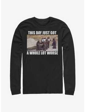 Star Wars This Day Just Got Worse Long-Sleeve T-Shirt, , hi-res