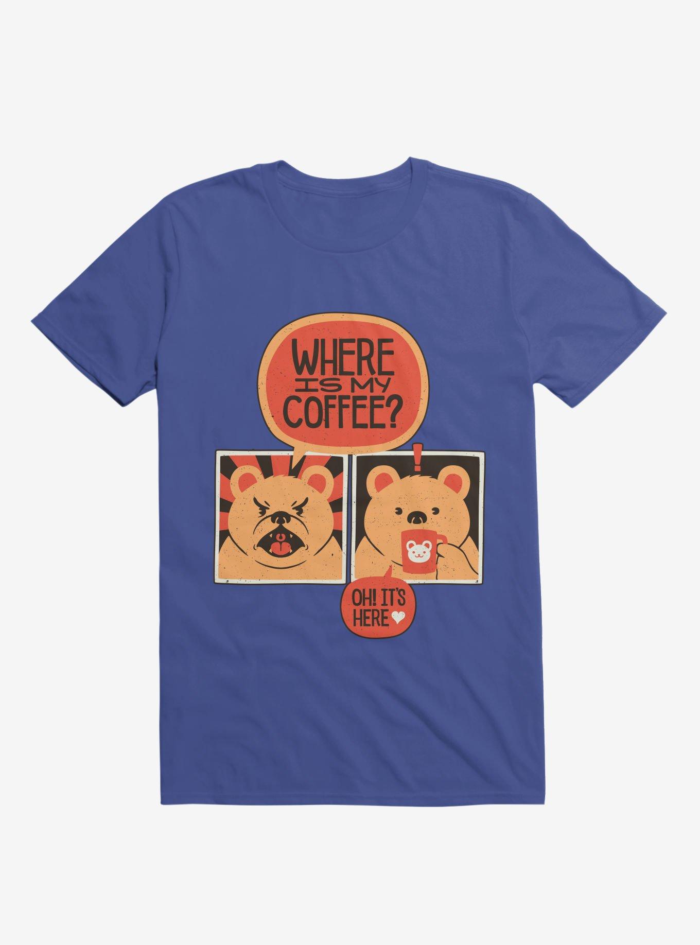 Where Is My Coffee Angry Bear T-Shirt, , hi-res