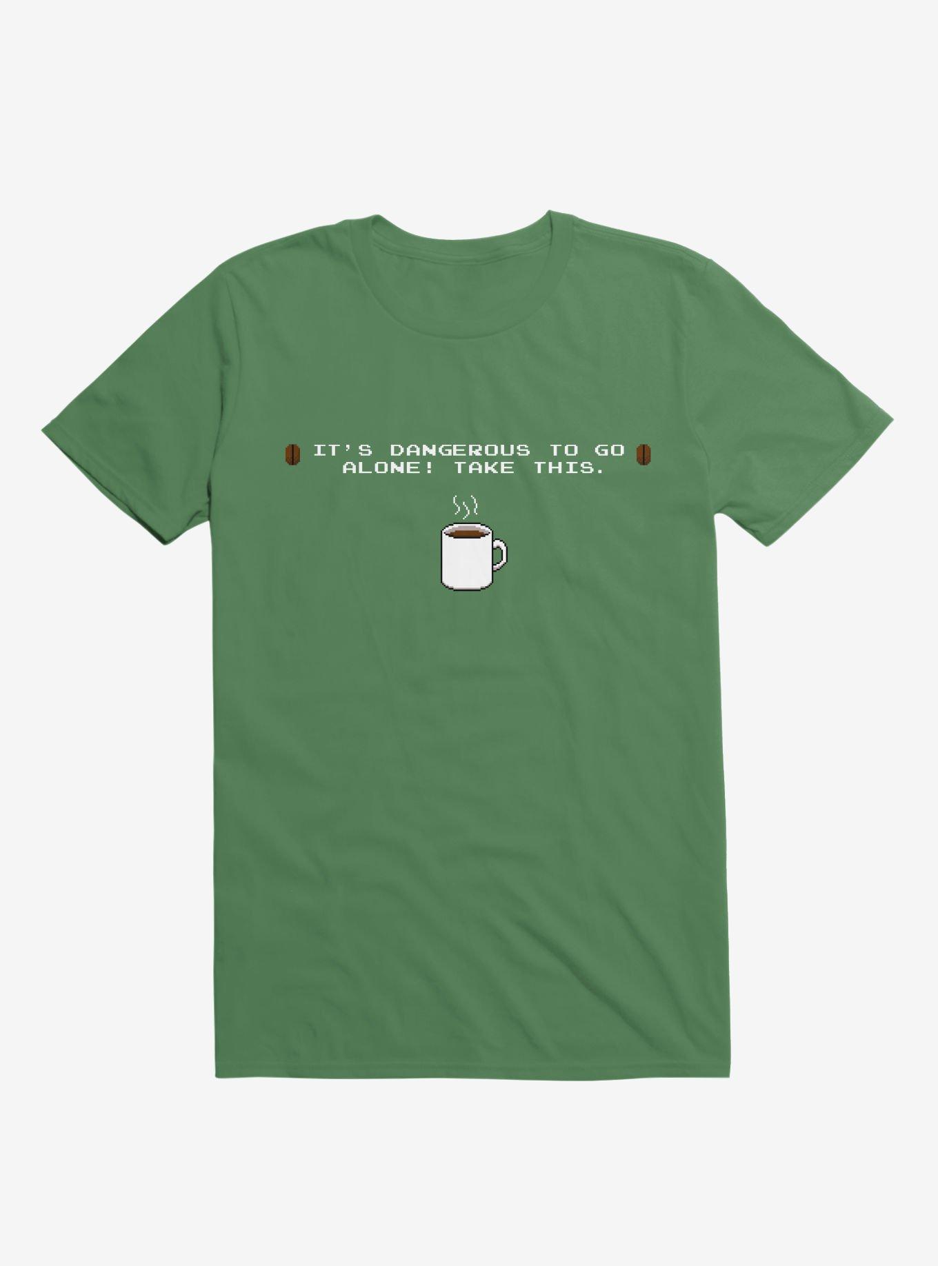 It's Dangerous To Go Alone, Take This Coffee T-Shirt, KELLY GREEN, hi-res