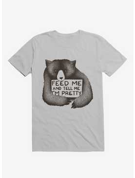 Feed Me And Tell Me I'm Pretty T-Shirt, , hi-res