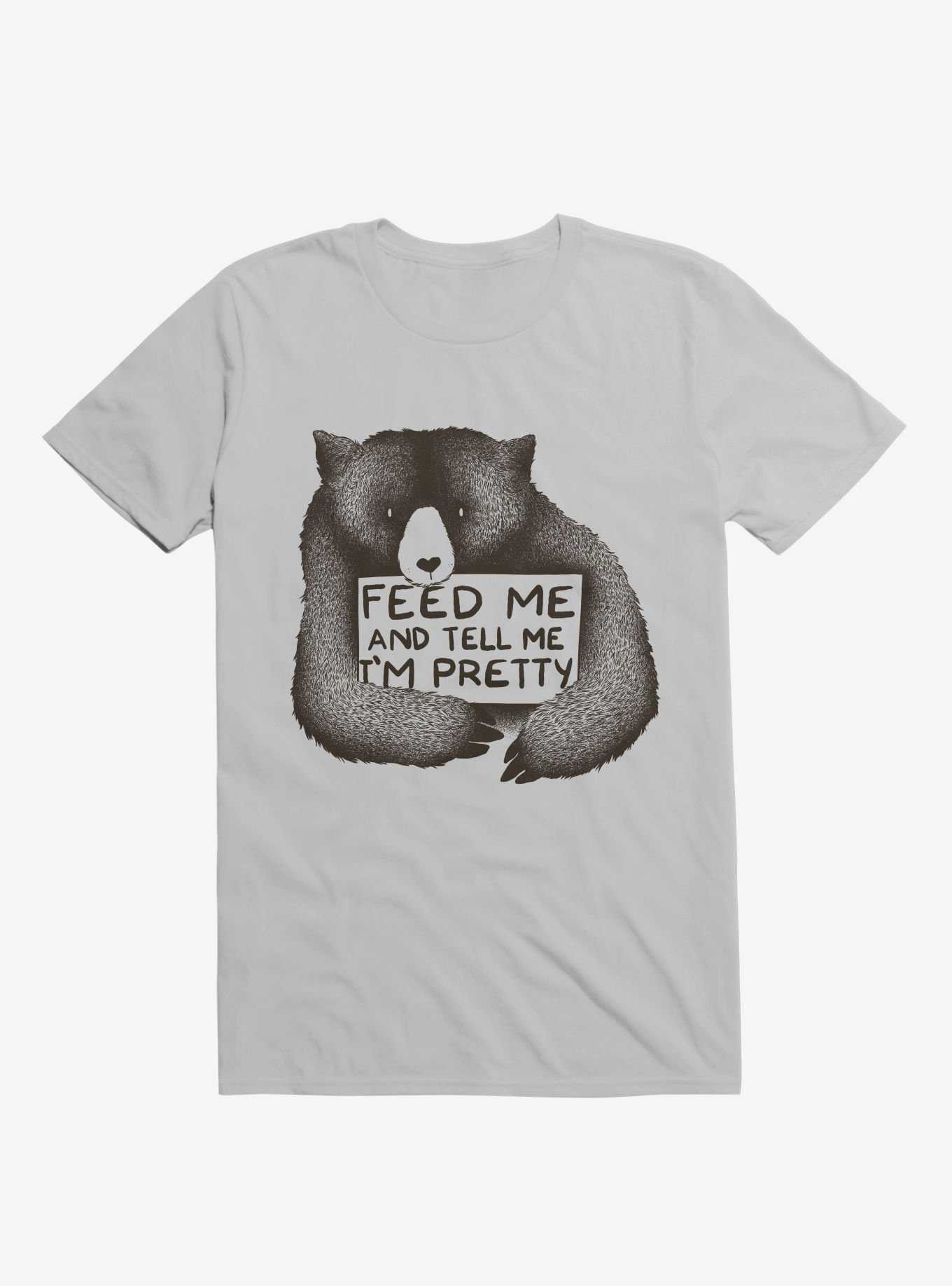 Feed Me And Tell Me I'm Pretty T-Shirt, , hi-res
