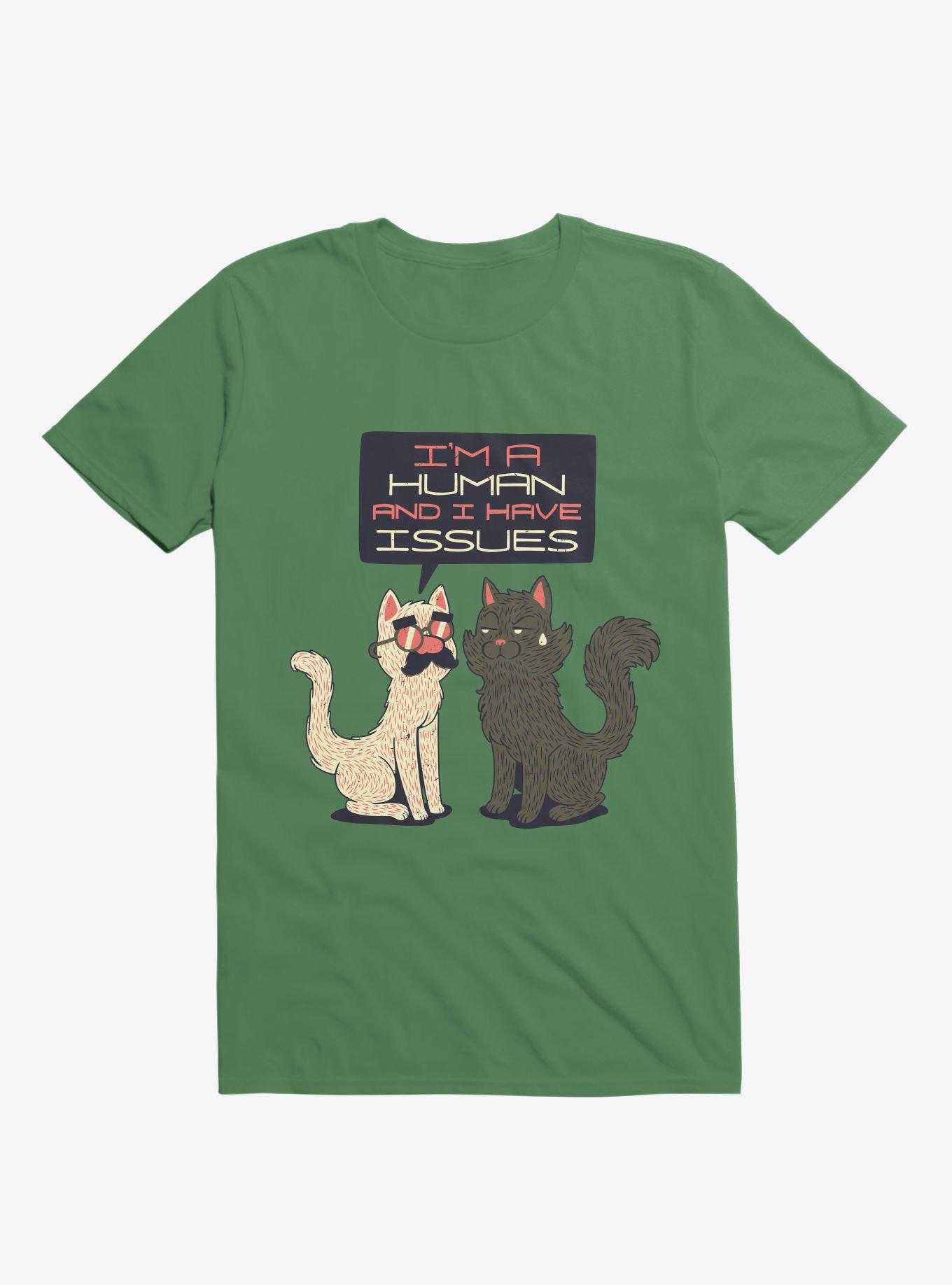 I'm Human And I Have Issues T-Shirt, , hi-res