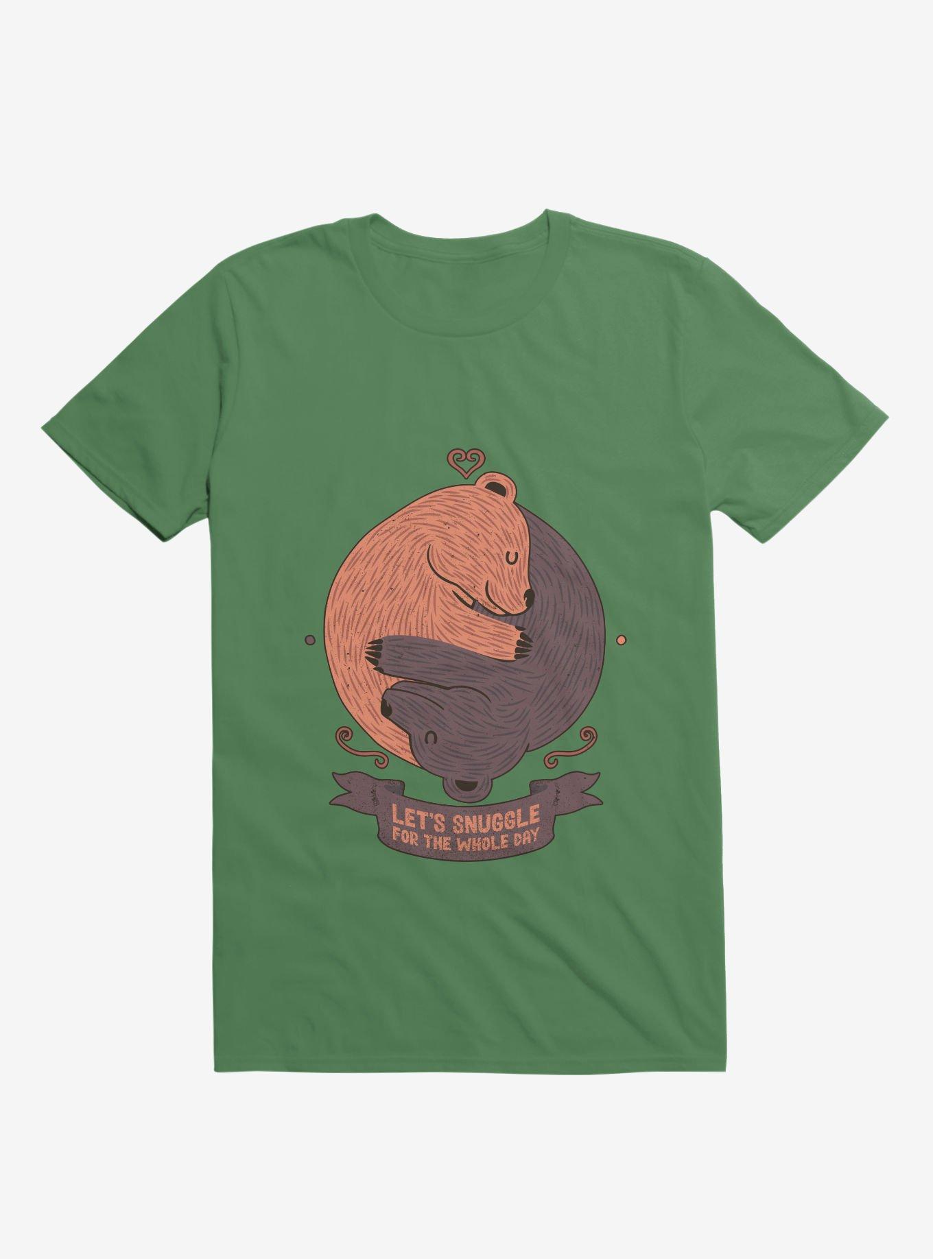 Let's Snuggle For The Whole Day T-Shirt, KELLY GREEN, hi-res