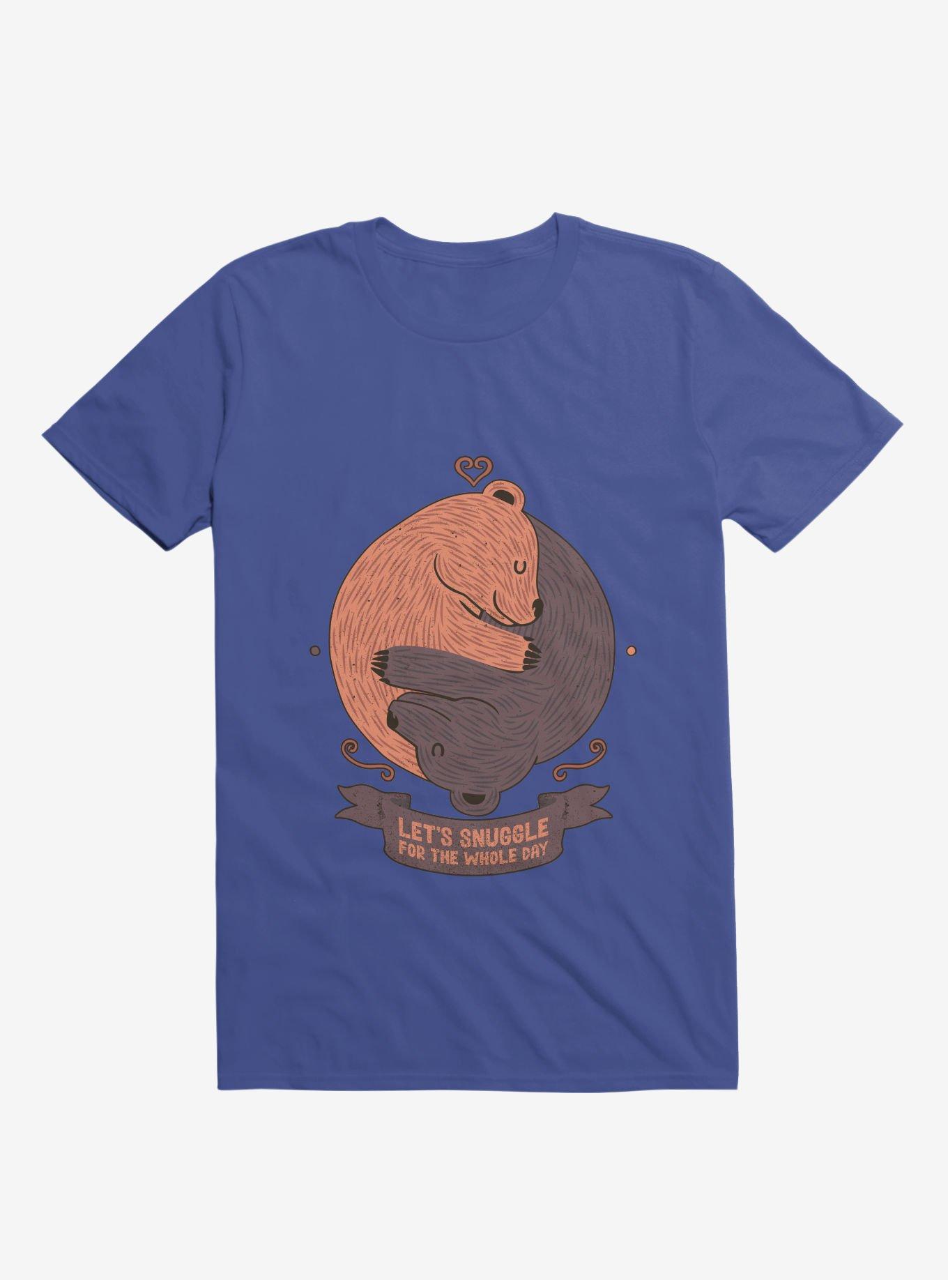 Let's Snuggle For The Whole Day T-Shirt, ROYAL, hi-res