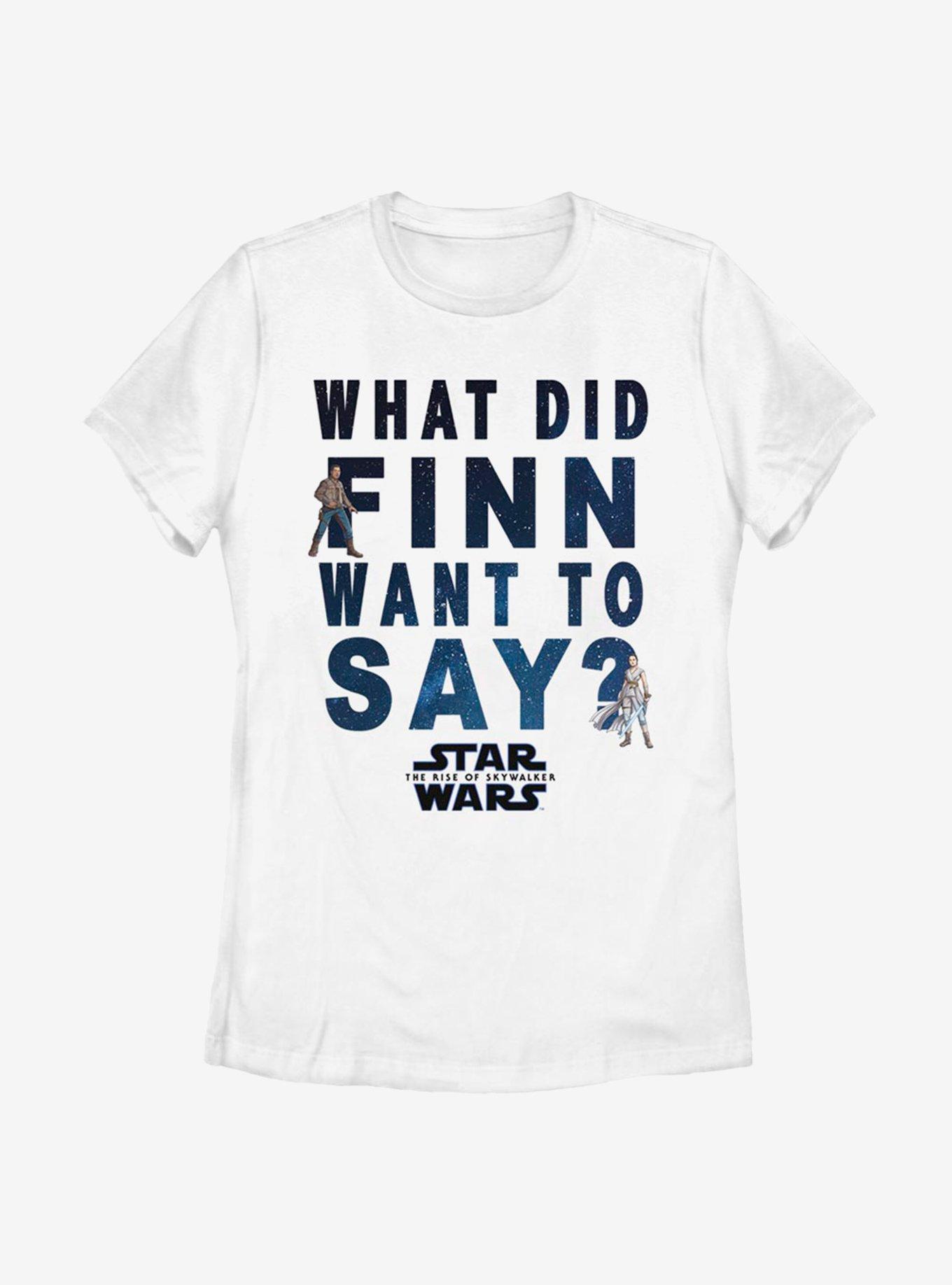 Star Wars: The Rise Of Skywalker What Finn Say Womens T-Shirt, , hi-res