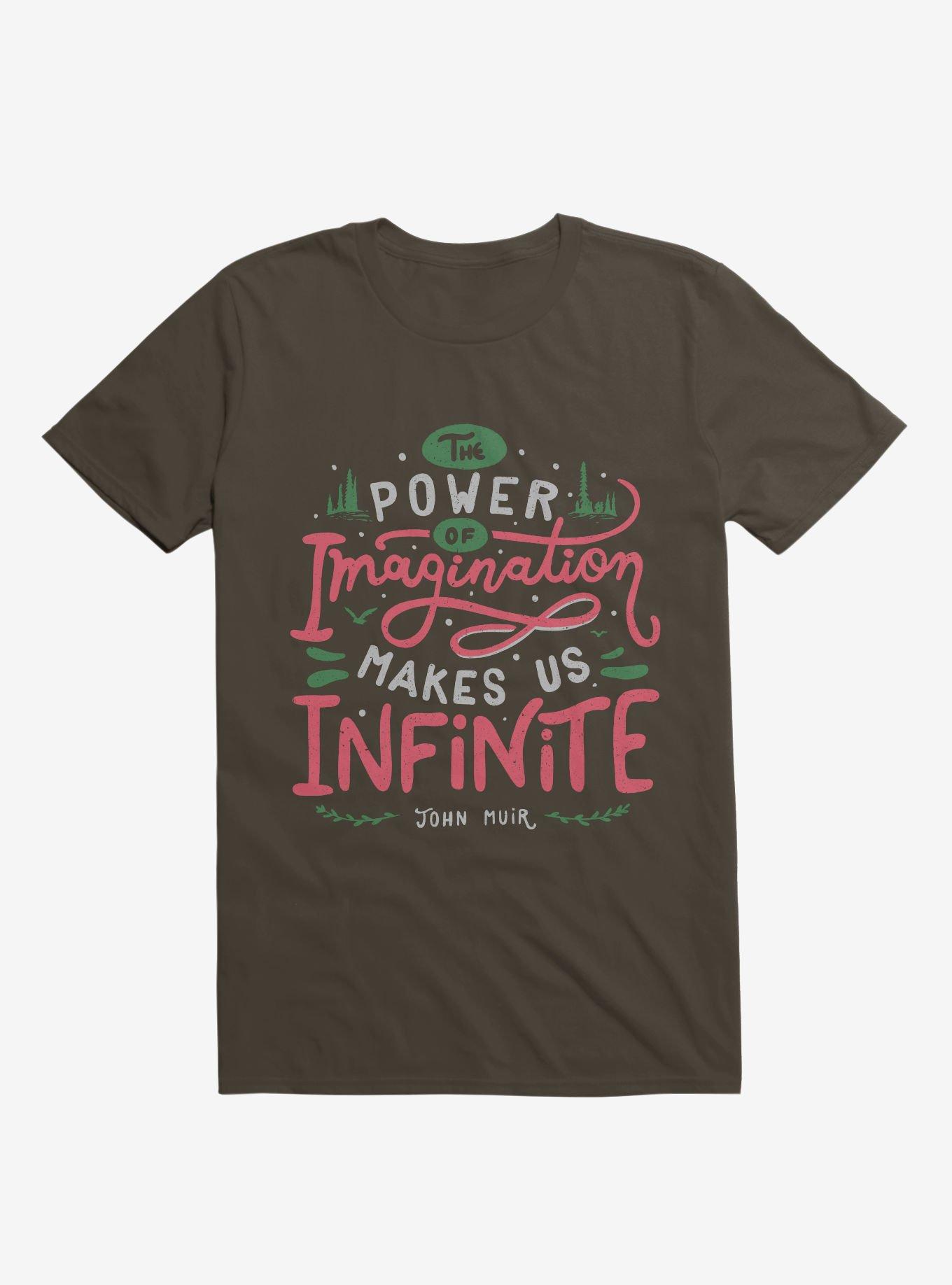 The Power Of Imagination Makes Us Infinite T-Shirt, BROWN, hi-res