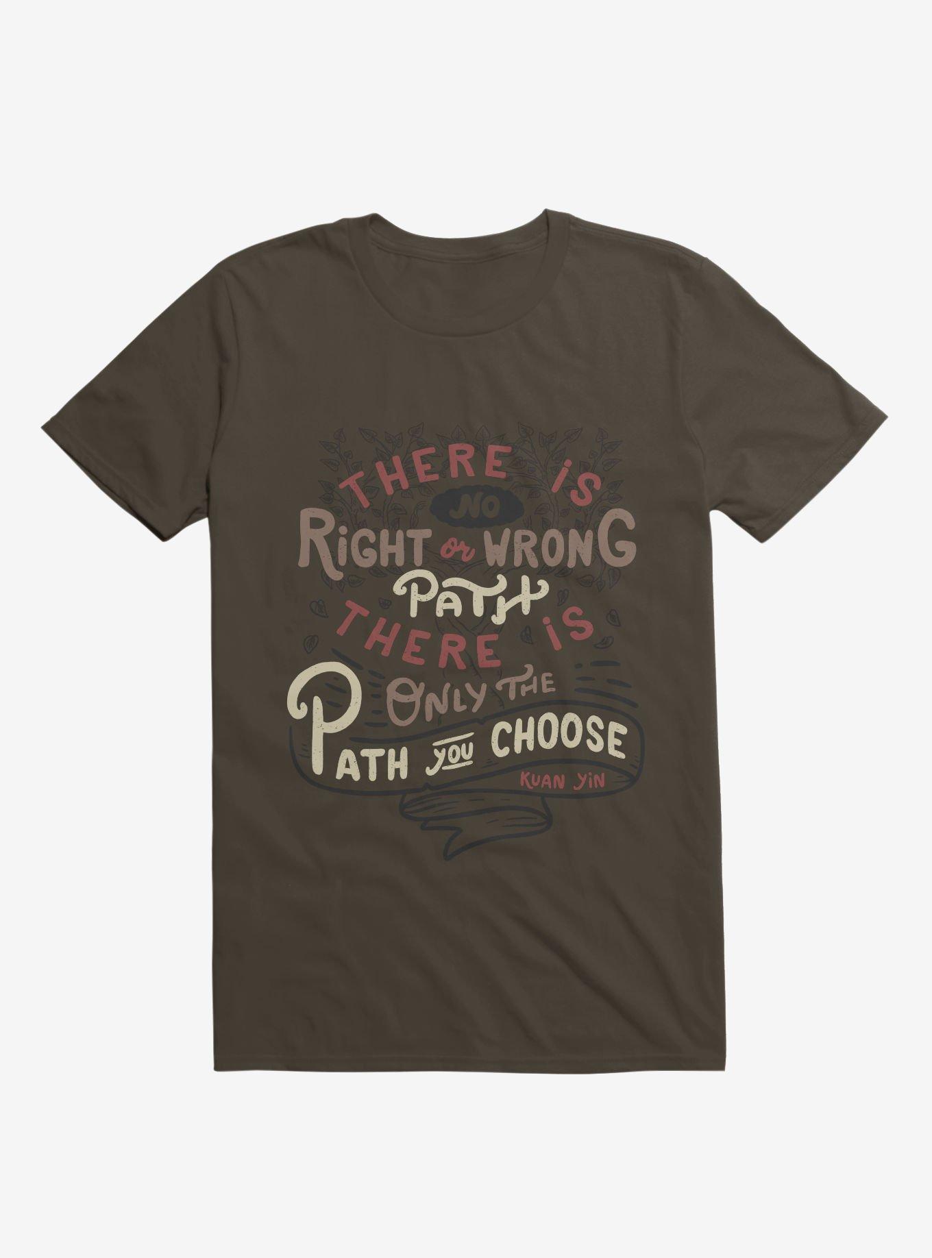 There Is No Right Or Wrong Path, Only The Path You Choose Kuan Yin T-Shirt, , hi-res