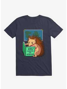 World Domination For Hedgehogs Navy Blue T-Shirt, , hi-res