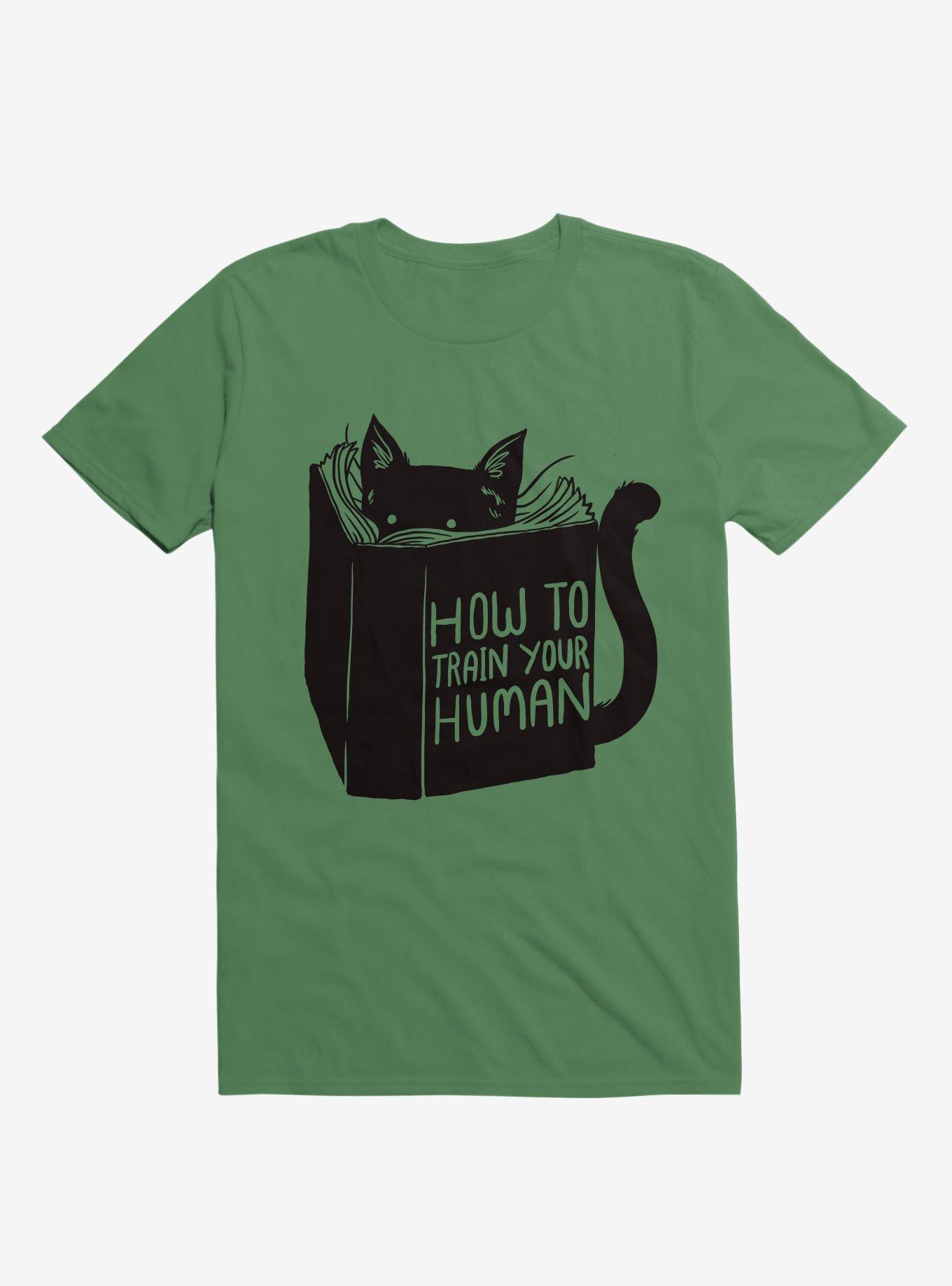 How To Train Your Human Kelly Green T-Shirt, , hi-res