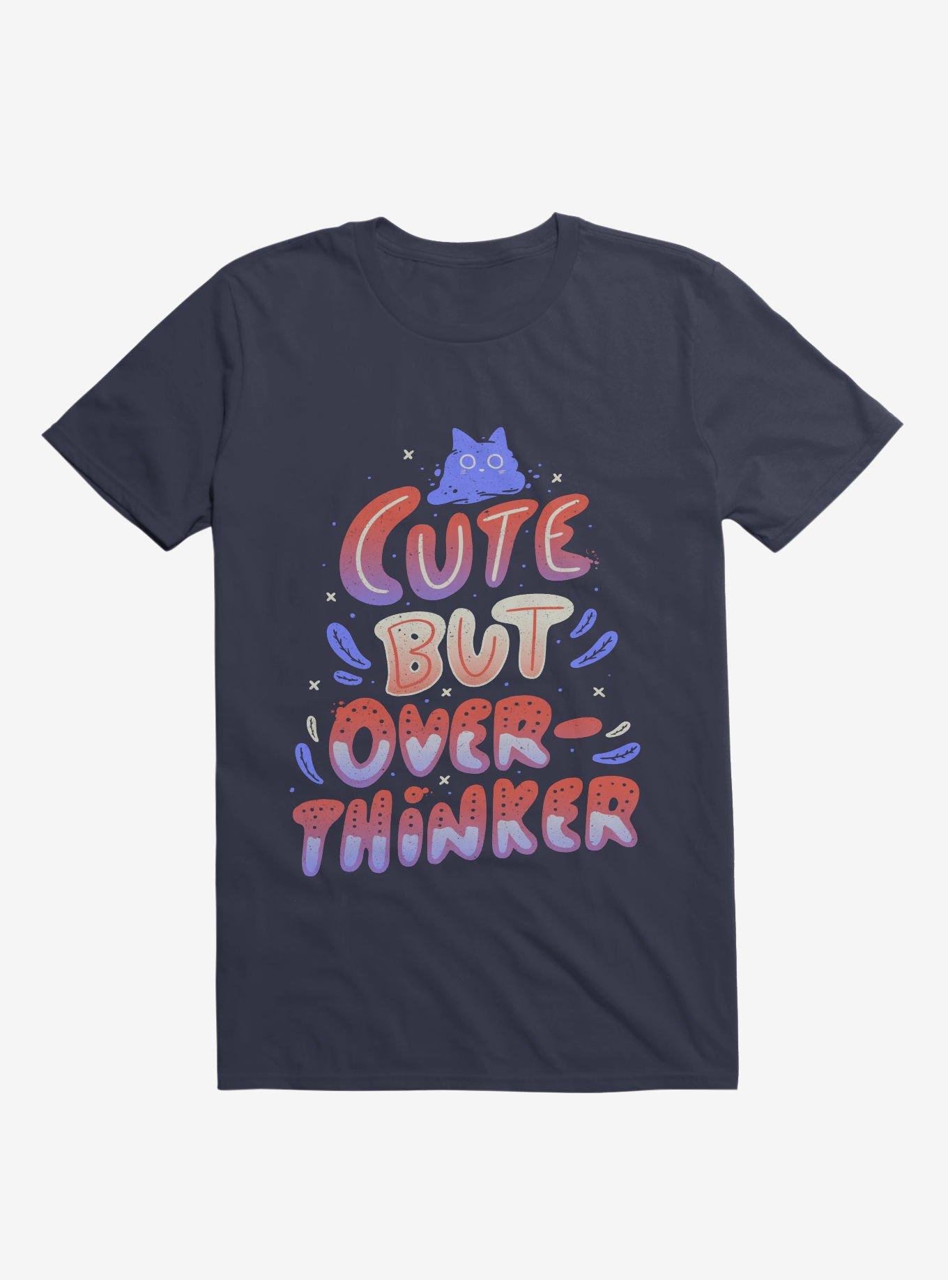 Cute But Overthinker Navy Blue T-Shirt, NAVY, hi-res