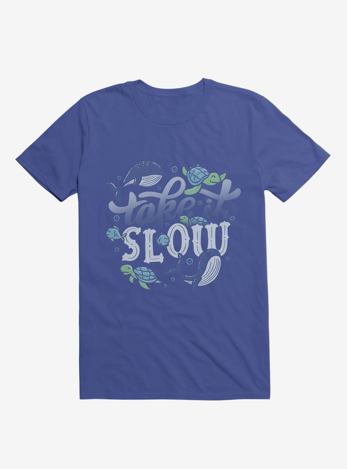 Take It Slow Royal Blue T-Shirt, , hi-res