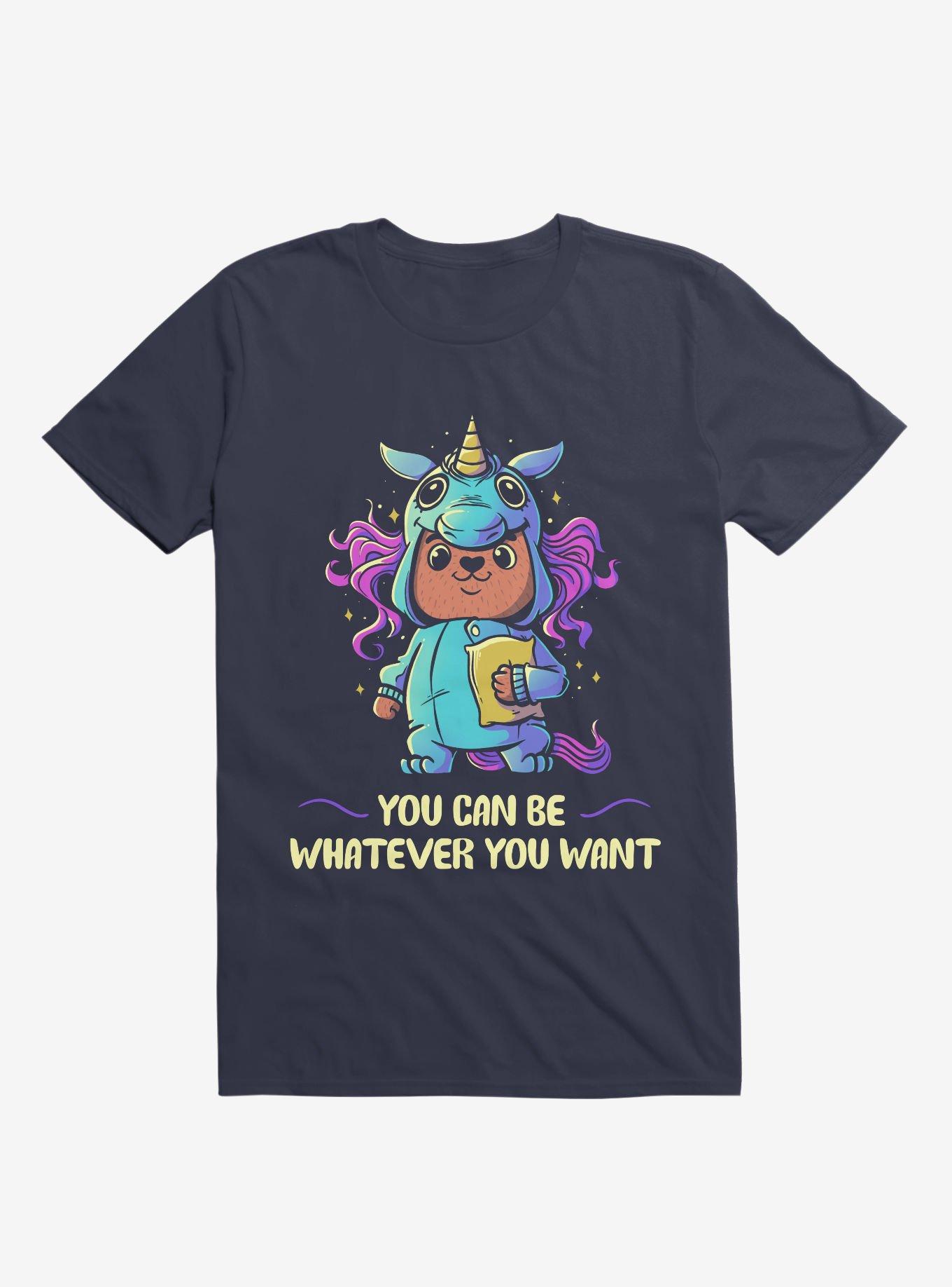 You Can Be Whatever You Want Navy Blue T-Shirt, , hi-res