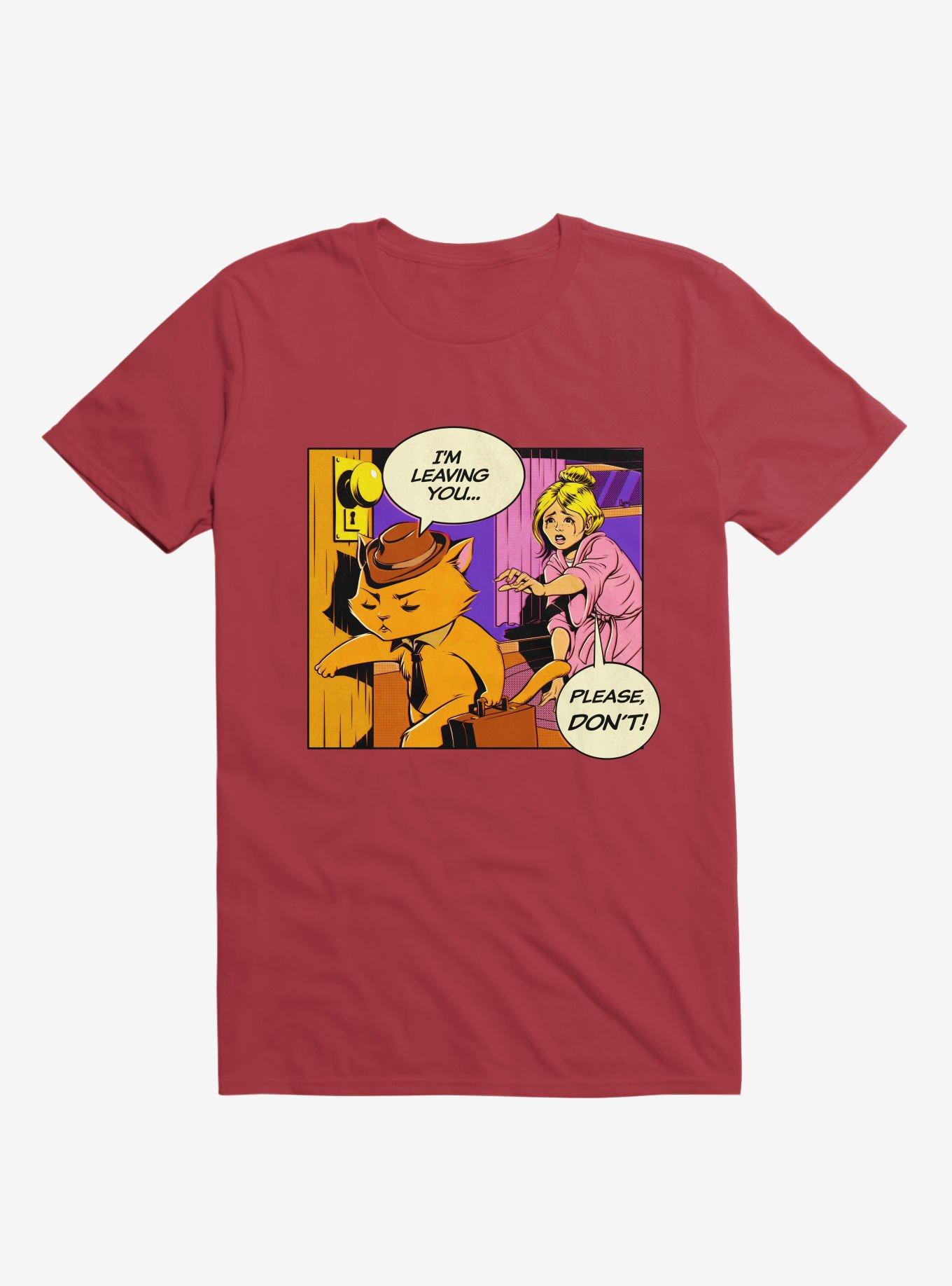I'm Leaving, Please No! Cat Lady T-Shirt, RED, hi-res