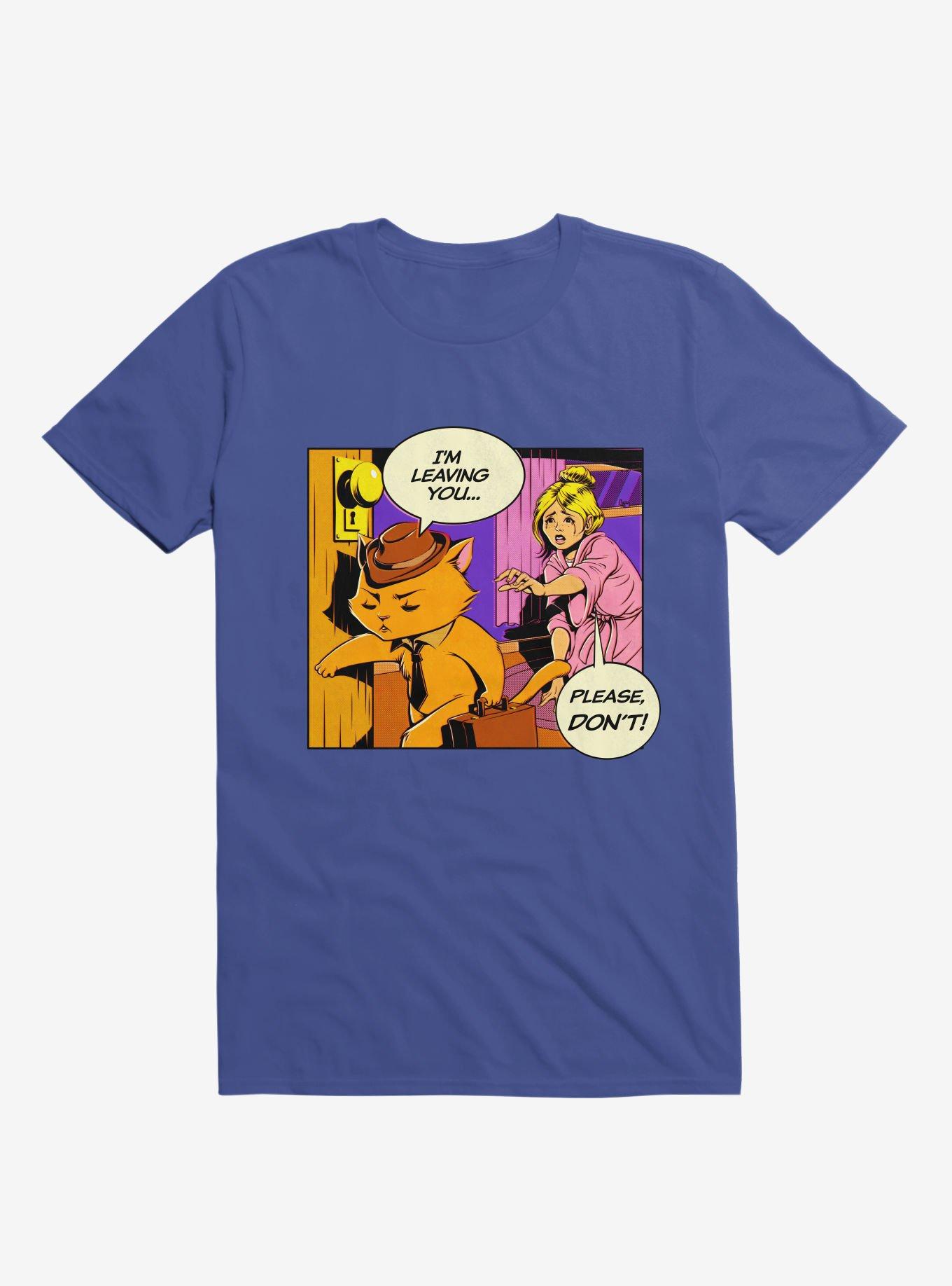 I'm Leaving, Please No! Cat Lady T-Shirt, ROYAL, hi-res