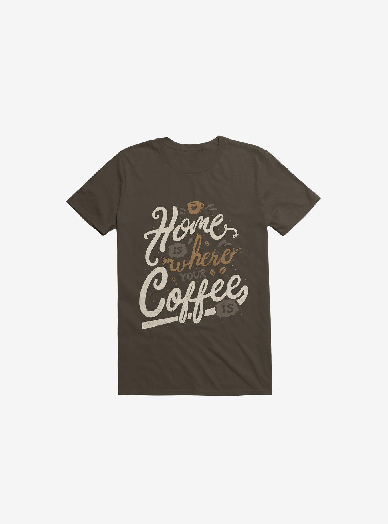 Home Is Where You Coffee Is Brown T-Shirt, BROWN, hi-res