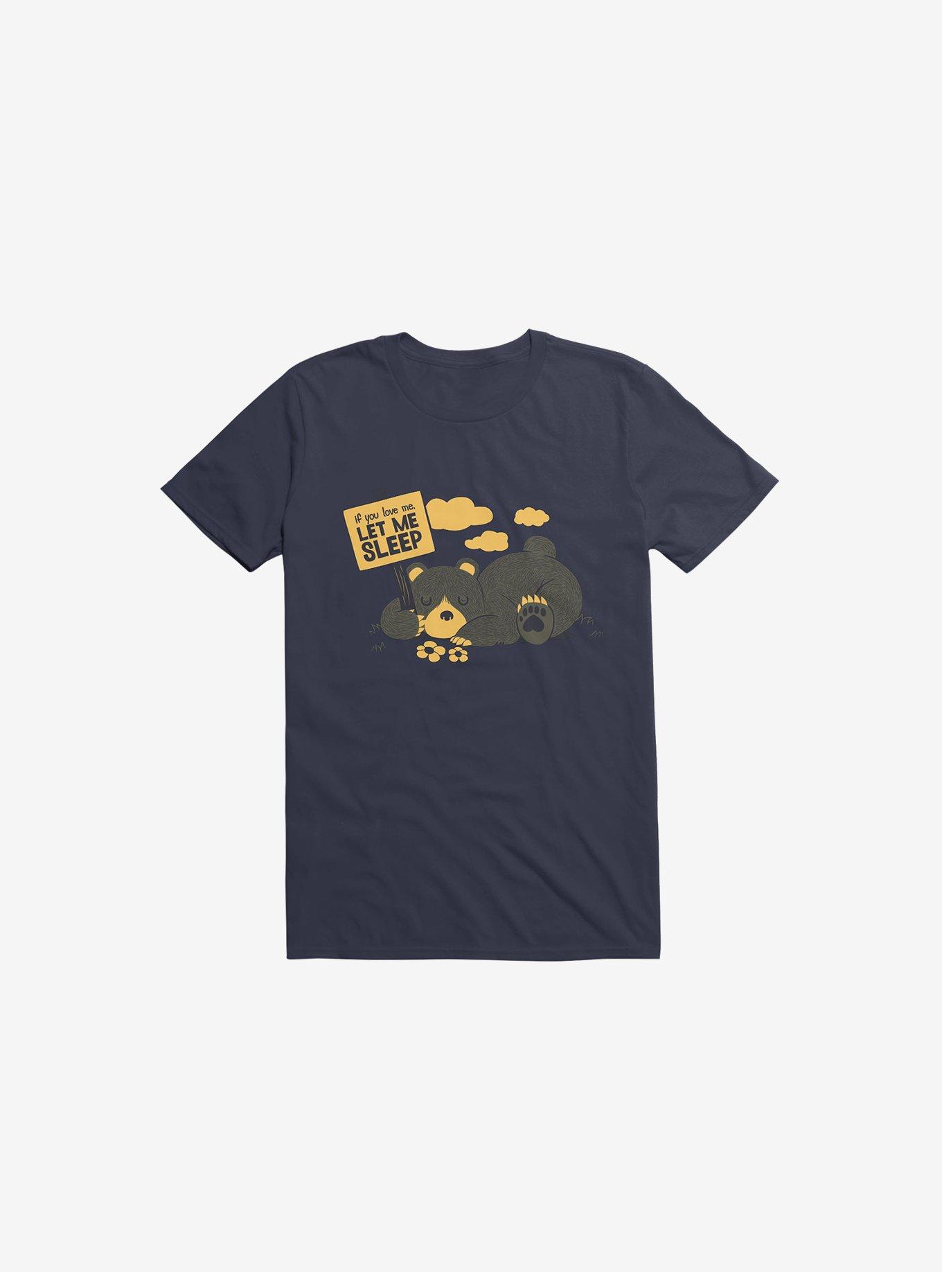 If You Love Me Let Me Sleep Bear Navy Blue T-Shirt, , hi-res