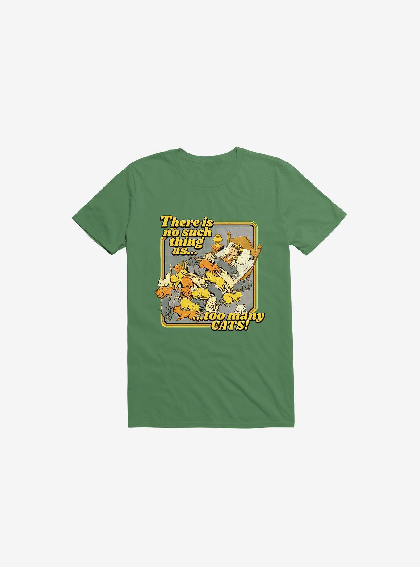 There Is No Such A Thing As Too Many Cats T-Shirt, , hi-res