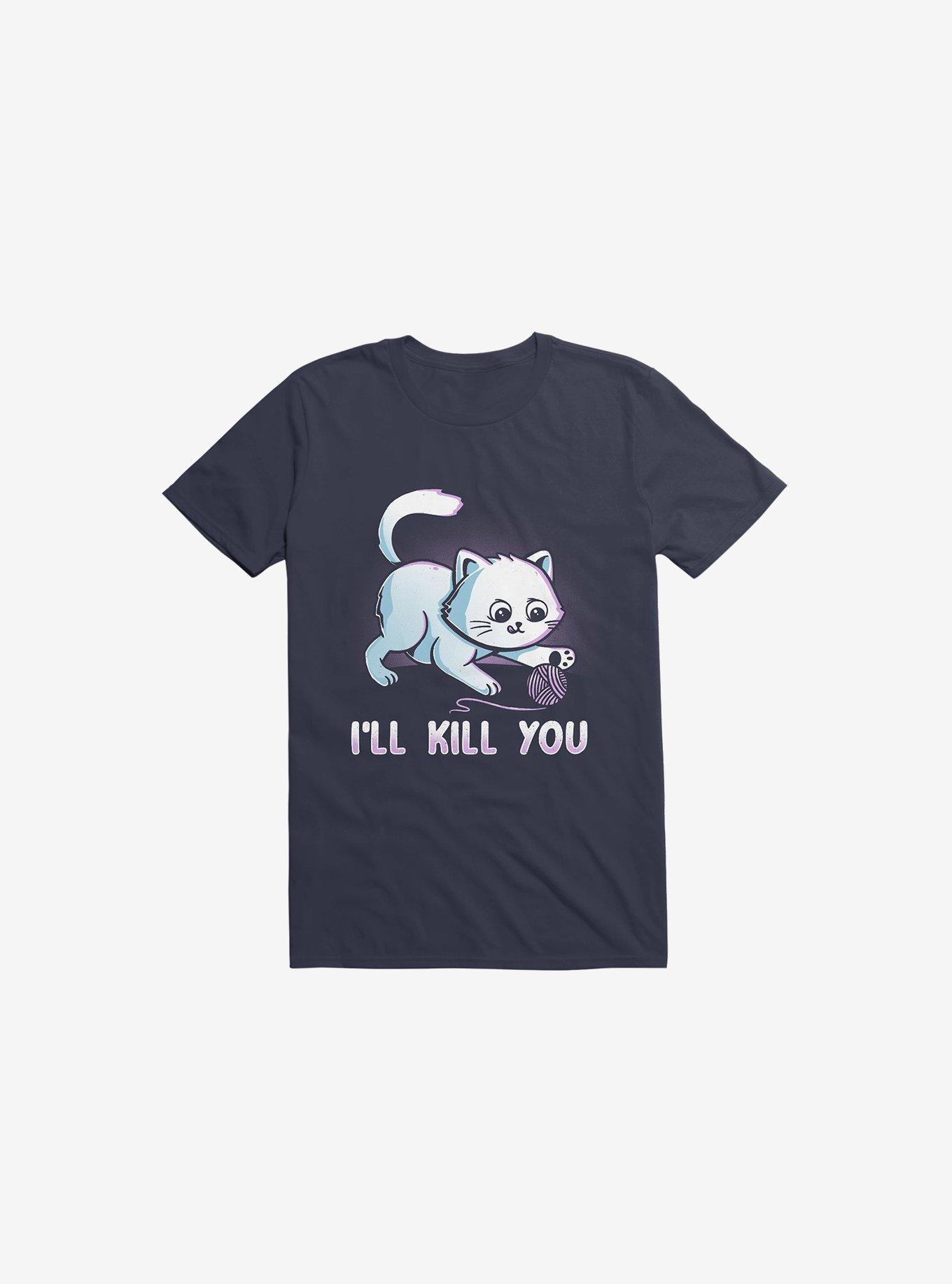 I'll Kill You Navy Blue T-Shirt, , hi-res