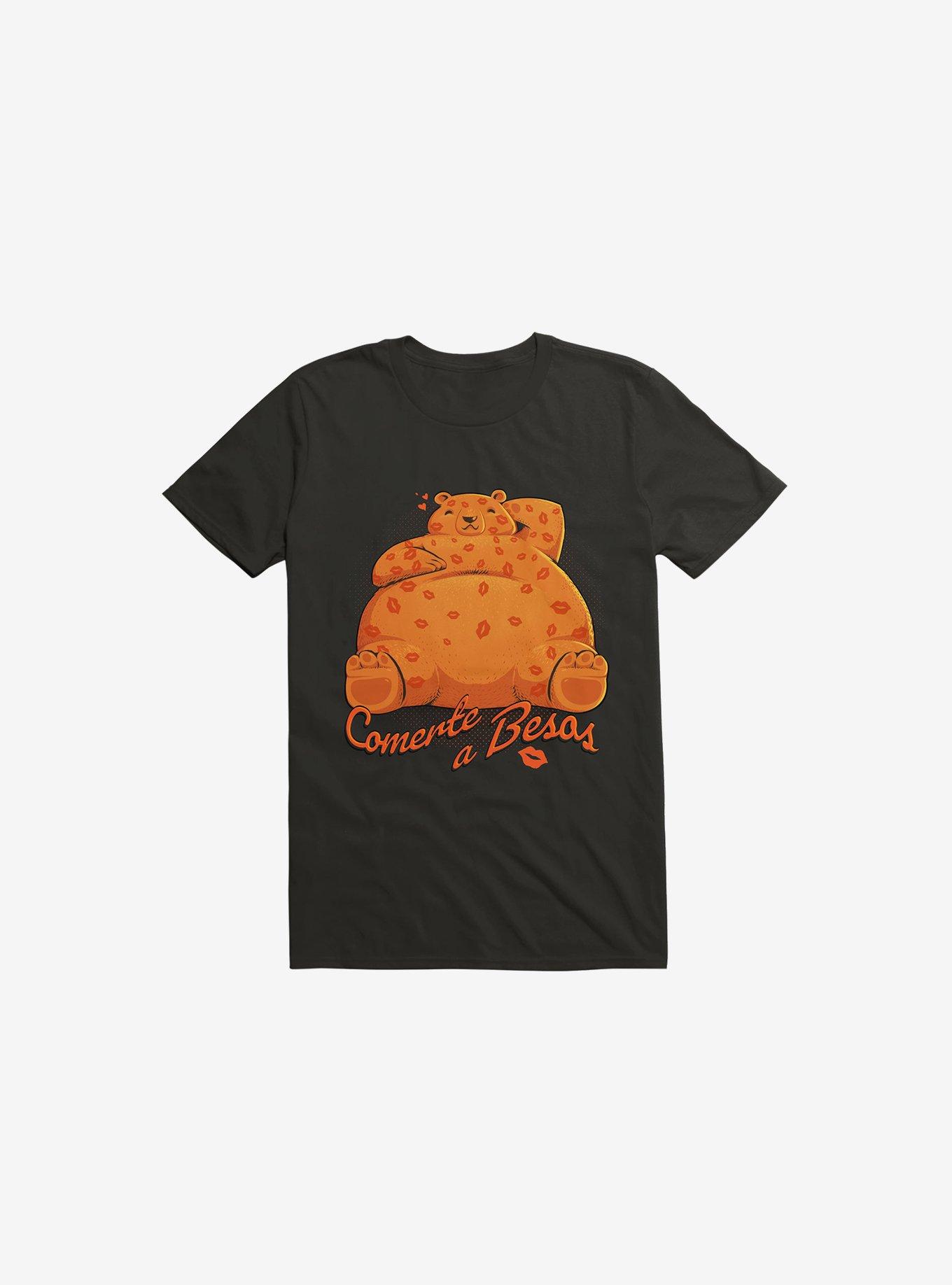 Quiero Comerte A Besos Bear T-Shirt