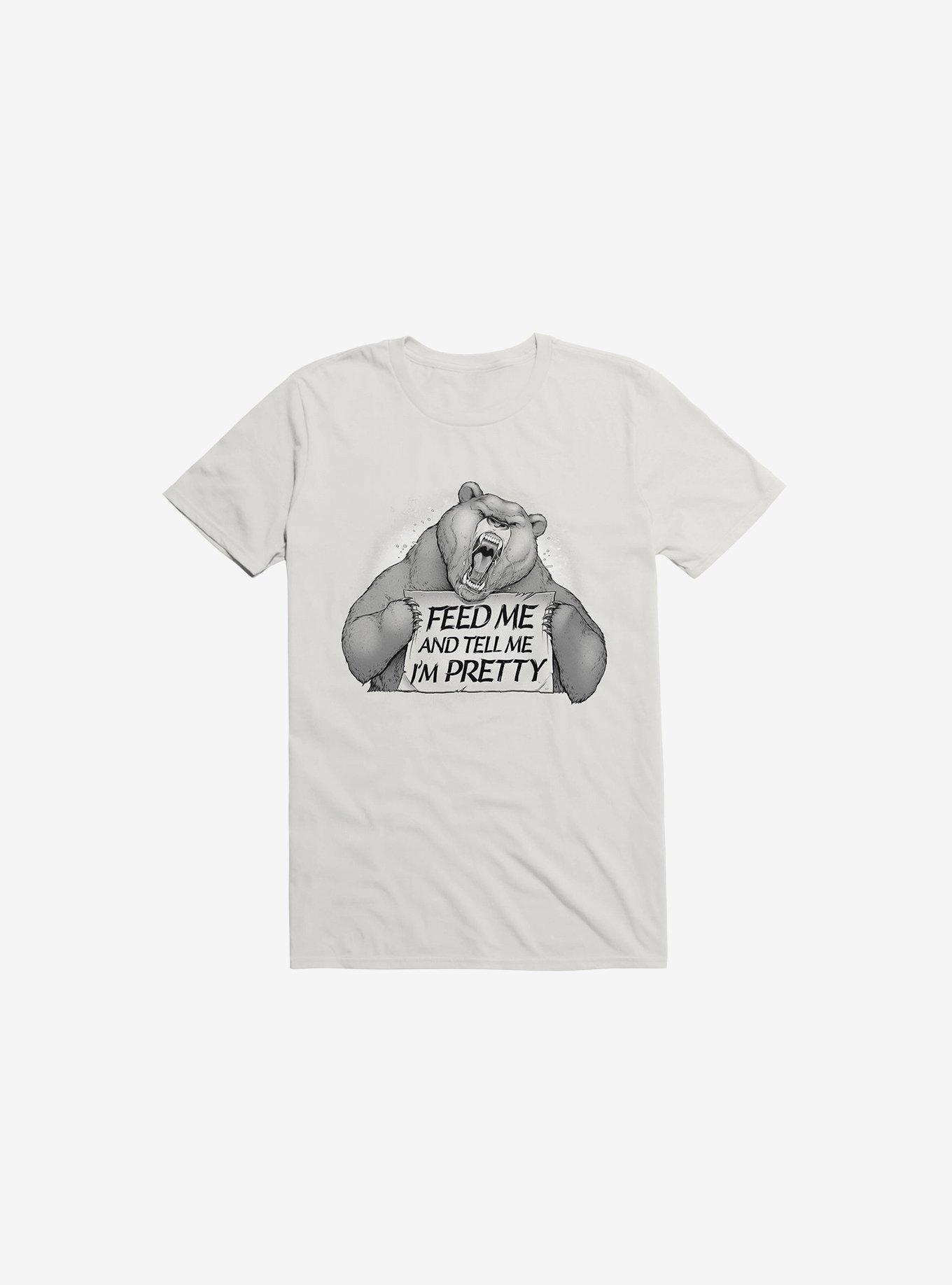 Feed Me And Tell Me I'm Pretty Bear White T-Shirt, , hi-res