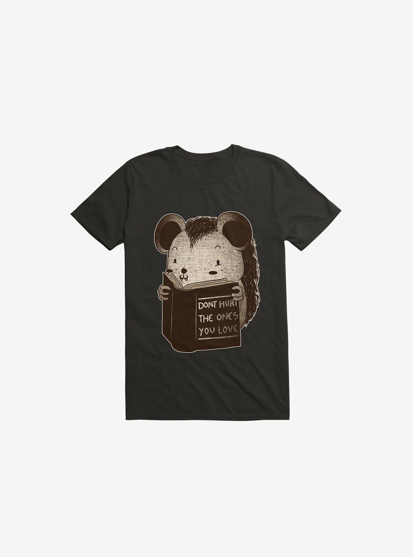 Hedgehog Book: Don't Hurt The Ones You Love Black T-Shirt, , hi-res